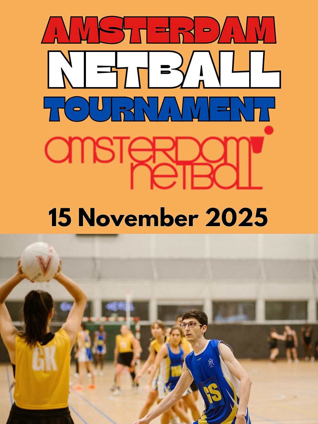 The best netball tournament in Europe (we think 😉) will be on 15 November 2025 in AMSTERDAM. We know registrations will sell out fast so mark your calendars for 31 July at 6pm. Tickets will be on sale via our website: https://www.amsterdamnetball.com/event-details/anc-tournament-2025