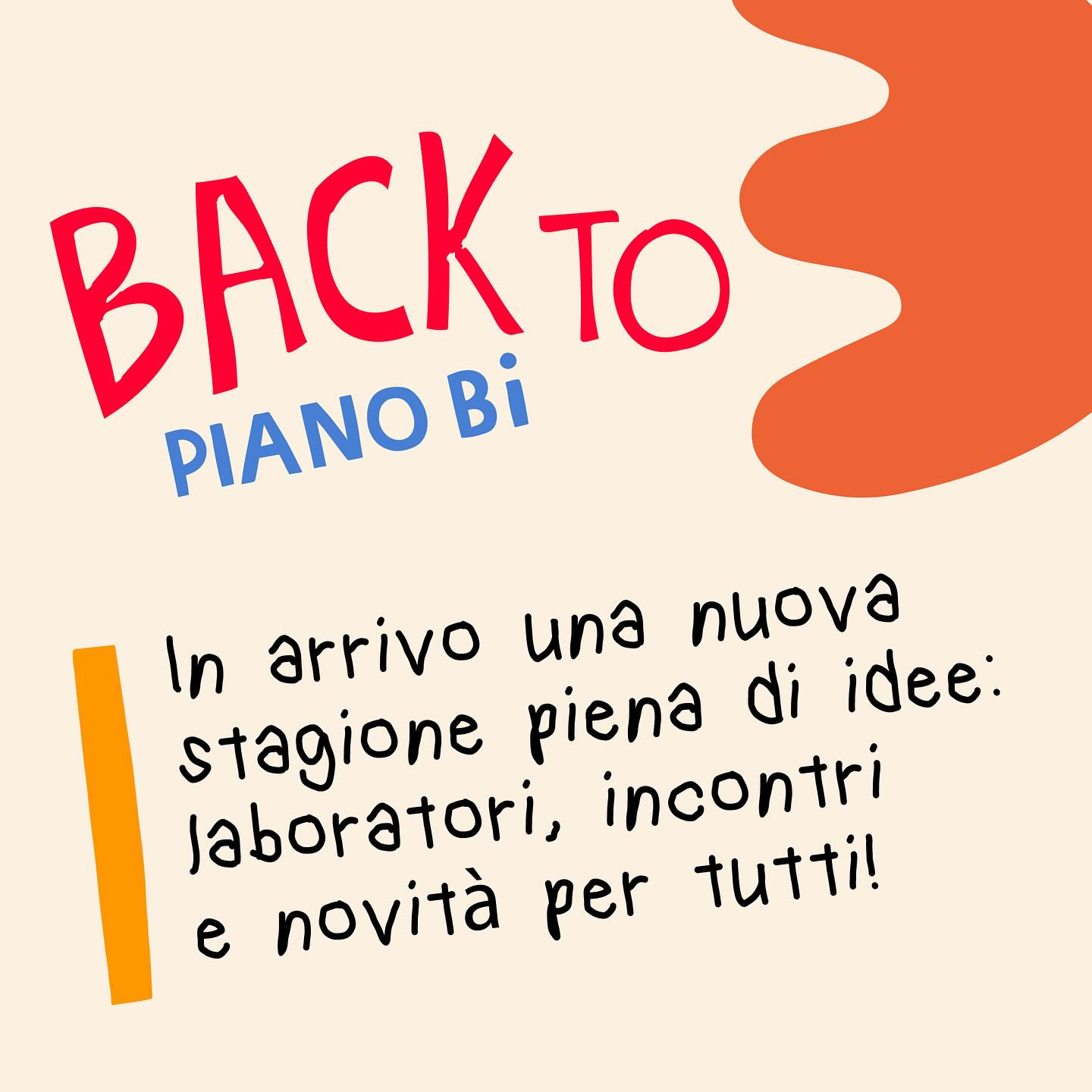 BACK TO PIANO Bi 🌞
Una nuova stagione ricca di idee, un programma di attività dedicate a genitori e bambini per crescere insieme 🧡
Scopri il programma e scrivi a info.pianobi@gmail.com per info e prenotazioni
Non vediamo l’ora di cominciare la nuova stagione insieme ✨