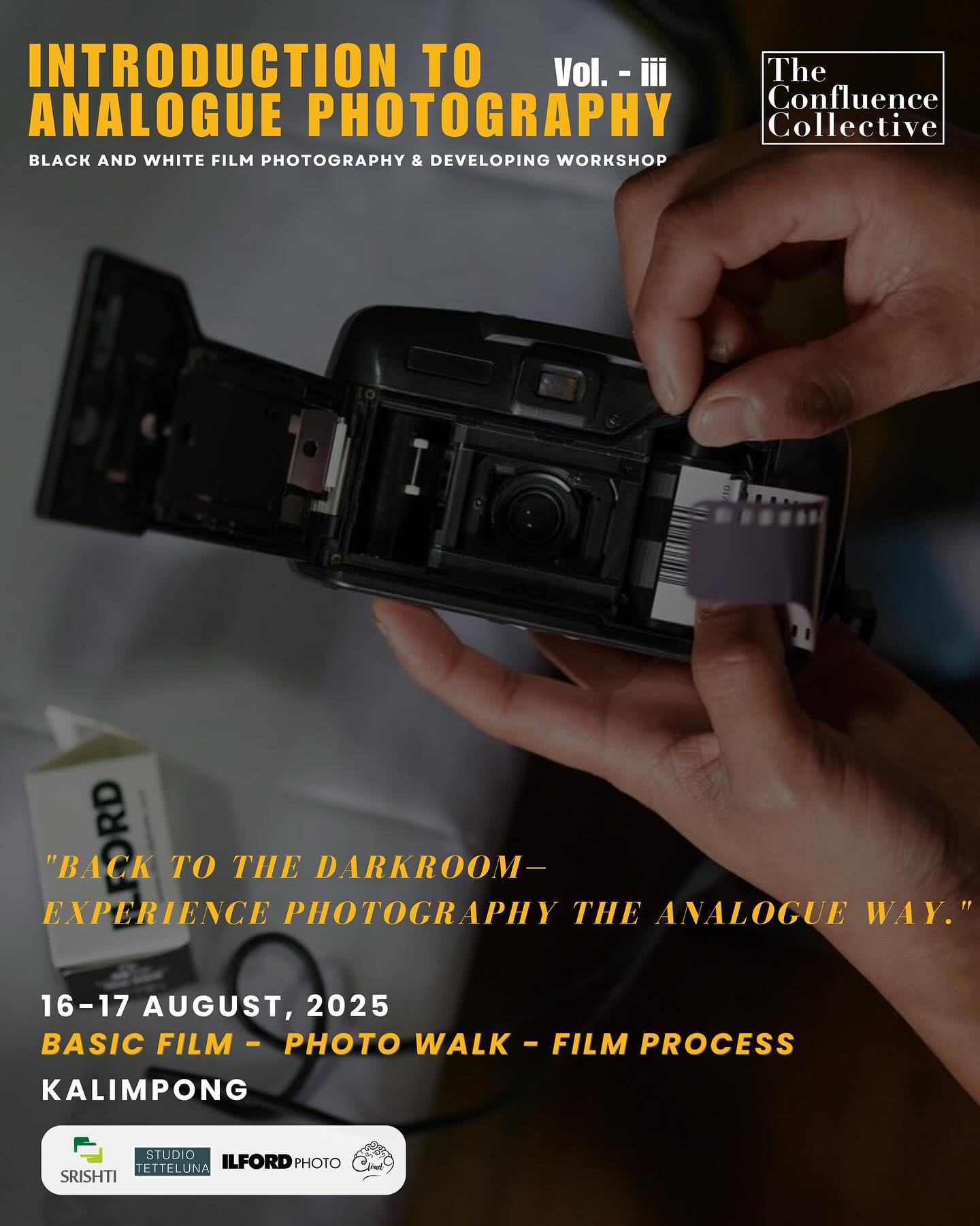 Introduction to Analogue Photography- Vol iii /
KALIMPONG
Apply now ( link in bio)
For those who miss the click of a shutter and the smell of fixer…
And for those who’ve only known photography through pixels and filters…
This is your chance to slow down, shoot on film, and step into the darkroom.
What to expect:
Load real B&W film
Go on a photo walk around Kalimpong
Develop your own photos in a full darkroom setup
Learn from some of the best in the field
16–17 August, 2025
Cloud 9, Kalimpong
Mentors:
@chinlop | @yawanrai | @its_ashwin007
Huge thanks to @murthynayakfoundation for supporting Yawan & Aswin’s darkroom journey with @srinivaskuruganti back in 2022 — a spark that helped bring analogue photography back to life in the eastern Himalayas.
Supported by:
@srishtidigilife | @srishti_analogue | @ilfordphoto | @studio_tetteluna | @cloud9kpg