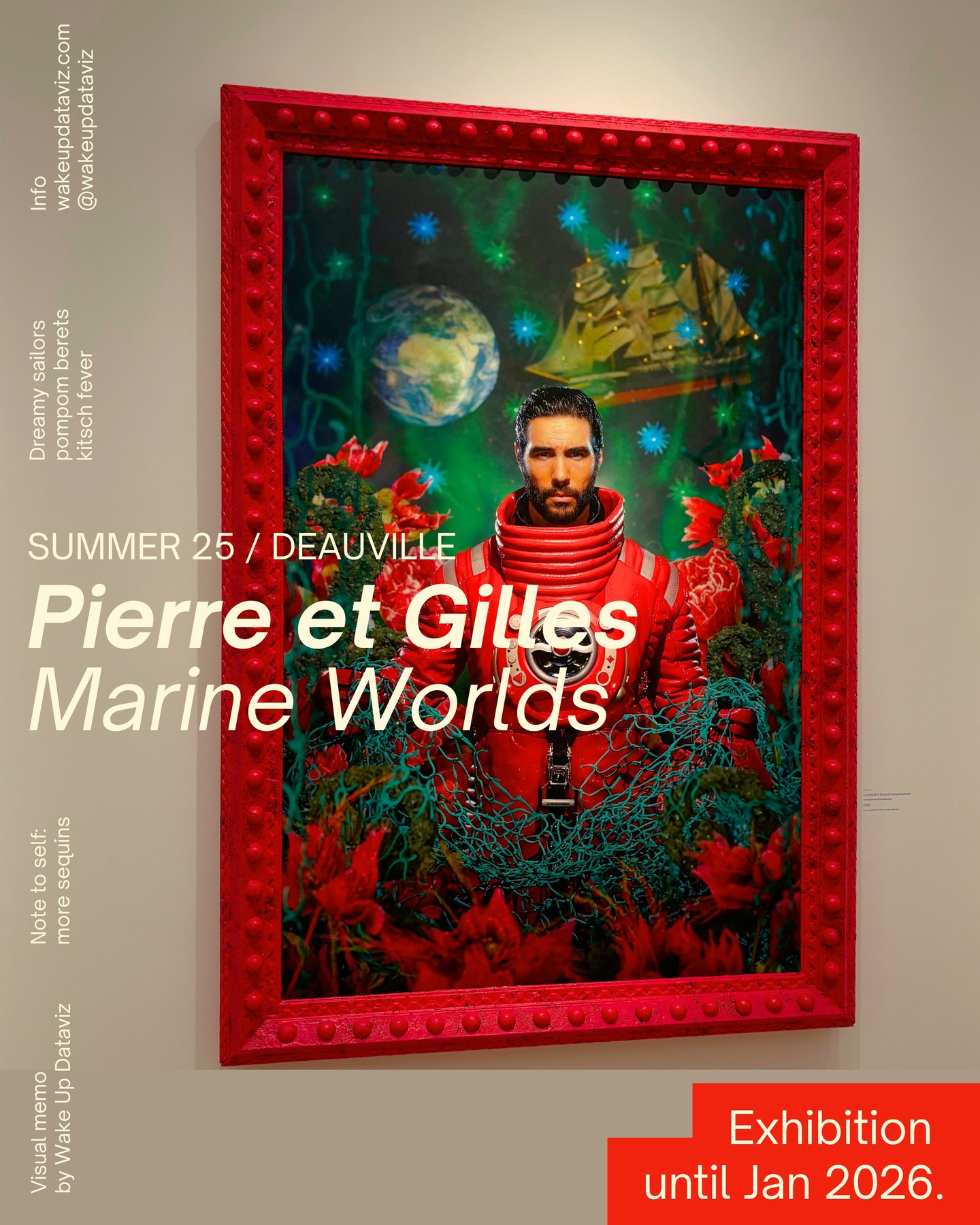 🌊 @pierre_pierreetgilles et @pierreetgilles_gilles – Marine Worlds
at @franciscaines.deauville
When you take your belle-mère and your 8-year-old daughter to a museum and end up in a glitter-soaked fantasy of bare-chested sailors, melancholy stars, and surreal pompom berets…
Part fever dream, part postcard. Still on view in Deauville.
Mondes marins
Curated by Pierre et Gilles & Annie Madet‑Vache
Exhibition at Les Franciscaines – Deauville
On view until January 4, 2026
Featuring iconic portraits of @etienne.daho • @isabelle.huppert • Sylvie Vartan • Nina Hagen • @taharrahimofficiel • @jeanpaulgaultier (and others)