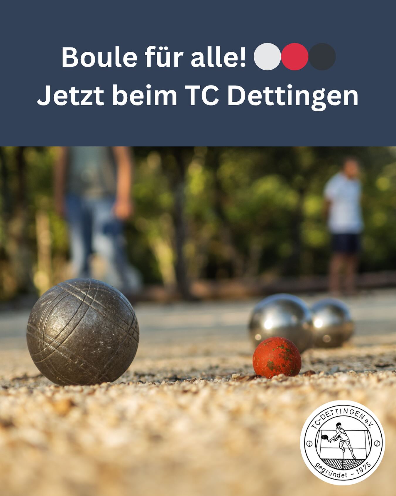 🎯 NEU beim TC Dettingen: Boule für alle! ⚪🔴⚫
Wir haben eine weitere Attraktion für euch:
Gemeinsames Boule-Spiel – immer montags!
🕙 Montagvormittag um 10 Uhr
🌇 Montagabend um 19 Uhr
Du hast morgens keine Zeit? Dann komm einfach abends vorbei!
Egal ob Tennis-Mitglied oder nicht – alle sind willkommen! 🙌
💸 Kostenfrei & unkompliziert
📍Einfach vorbeikommen und mitspielen
Lasst uns gemeinsam spielen, lachen und treffen (die Kugeln natürlich 😉)!
#TCDettingen #BouleZeit #GemeinsamStattEinsam #MontagsHighlight #KostenlosesAngebot #BouleFürAlle