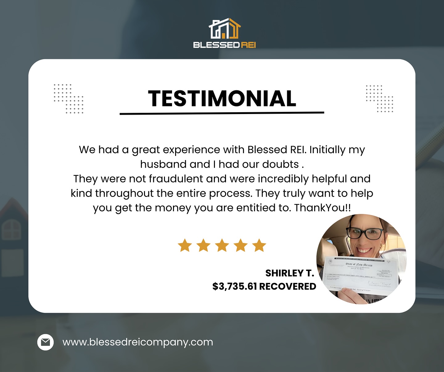 It’s normal to have doubts, especially when it comes to recovering money you didn’t even know you were entitled to.
We’re grateful Shirley and her husband gave us the chance to prove we’re exactly who we say we are: a team that genuinely wants to help you reclaim what’s yours, with honesty and respect every step of the way.
Thank you for trusting Blessed REI Company.
We’re just getting started 🫶🏾
Want to know if you’re owed unclaimed funds?
#UnclaimedFunds #MoneyRecovery #BlessedREICompany #ClientTestimonial #UnclaimedProperty #FinancialRelief #TexasUnclaimedFunds #NewMexicoUnclaimedFunds #RecoverWhatsYours #ConnecticutUnclaimedFunds