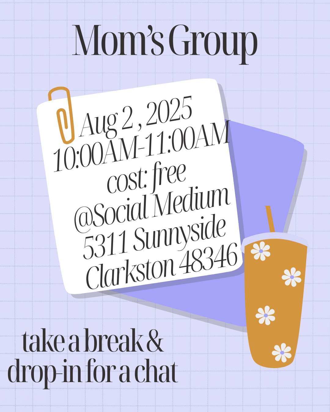 All moms welcome to join us August 2 at 10 at @socialmediumclarkston