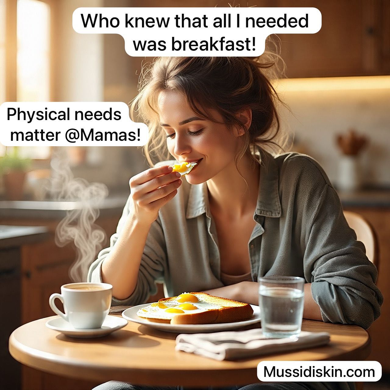 My share for today is that I ate breakfast way too late.
All of a sudden nothing was fine.
I was in tears, I felt desperate, like everything in my life was falling apart. Like the world was spinning and everything was falling.
I felt so NOT ok!
And then I got clear. I NEED to EAT!
I let the baby cry.
I cried as I made my food and I gobbled it down.
My life isn’t over. My world is calm and ok. I’ve got this.
And all I needed was breakfast.
Here’s your reminder- what does your body need? Cuz beleive me, if your body needs it, everybody else needs you to have it too!
❤️Mussi Diskin
#mamacare #parentinghack #selfcarefirst
