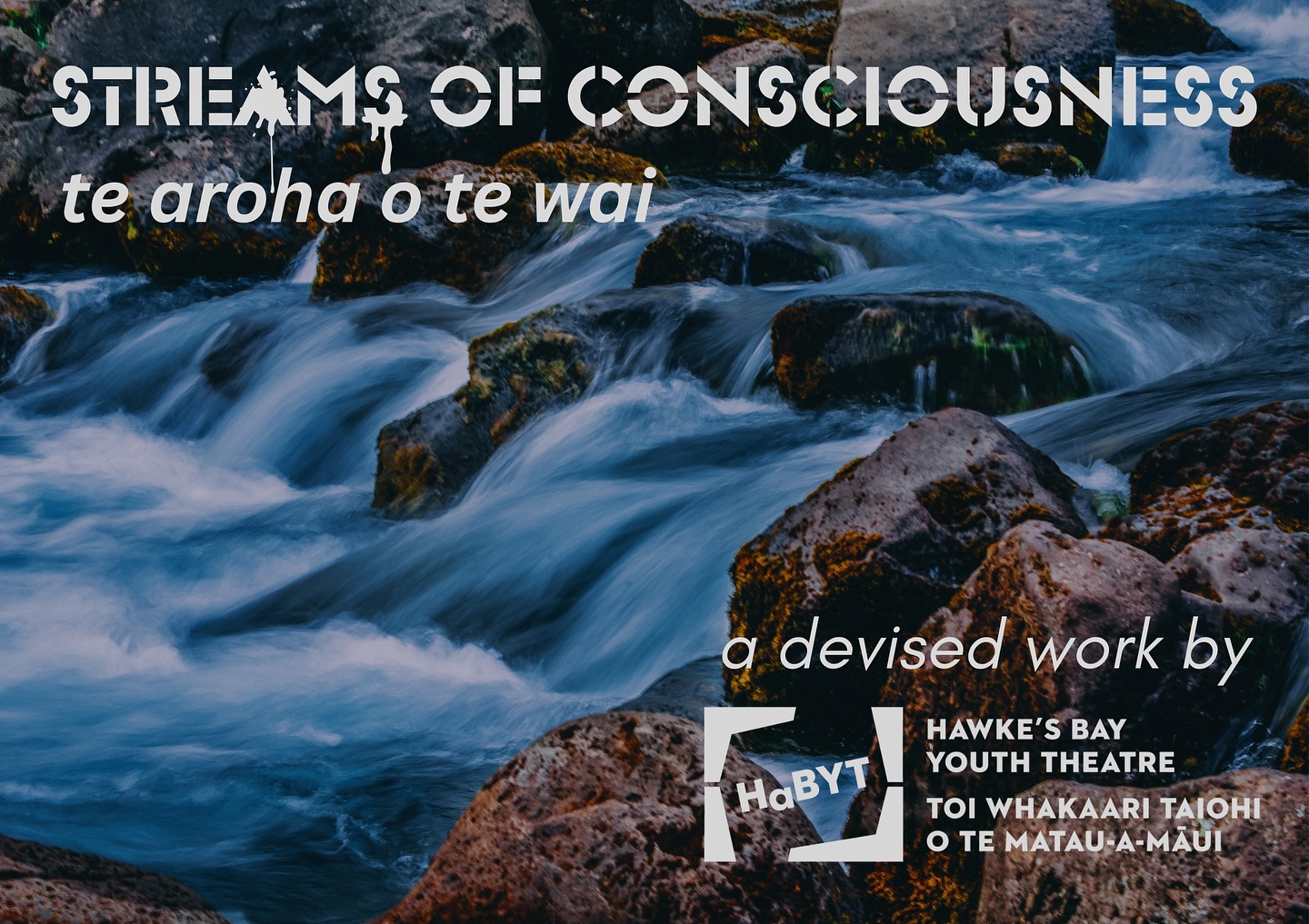 Tickets for the Hawke’s Bay Arts Festival are now live!
Our Senior Company is hard at work devising Streams of Consciousness: Te Aroha o Te Wai, a blend of spoken word and physical theatre as a response to their lived experiences of the impact of climate change.
Don’t miss this unique and moving event on Monday 13 and Tuesday 14 October next at Arts Inc Heretaunga. Tickets available now from Eventfinda. Link in our story highlights and Facebook event.