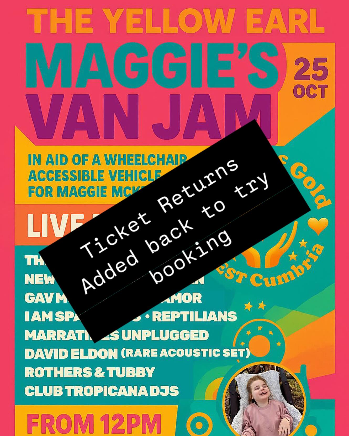 We have had a few Ticket Returns for this Sold Out Gig
people who can’t make it now
anyway going to add them to try booking now keep checking it if you haven’t got a ticket and you might get lucky
Go to
www.trybooking.com
Search-Yellow Earl
A Charity Music Festival @ The Yellow Earl
🗓️ Saturday 25th October | From 12PM
🎟️ £15 a Ticket –
In Partnership with Hearts of Gold Charity
All proceeds go toward helping Maggie McKew get a wheelchair accessible vehicle. 💛
⸻