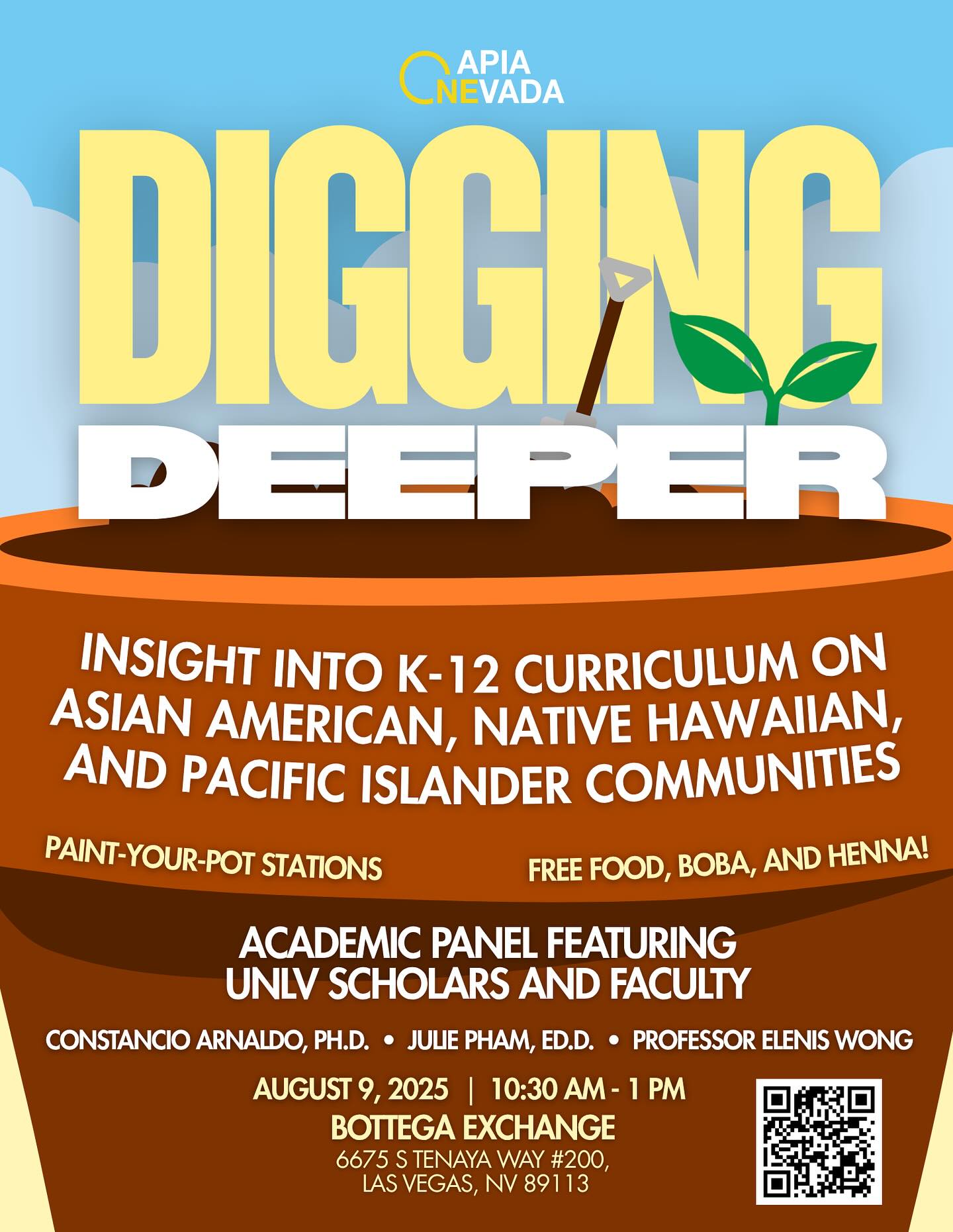 Representation matters in K-12 education and we’re here to talk about why. We’re gathering together students and the community for a special event on bringing Asian American, Native Hawaiian, and Pacific Islander stories into classrooms. Hear from UNLV scholars Constancio Arnaldo, Ph.D., Julie Pham, Ed.D., and Professor Elenis Wong, and create something beautiful at our painting session! 🪴🖌️
🗓️ Saturday, August 9 | 10:30am - 1pm
📍 Bottega Exchange, 6675 S Tenaya Way #200, Las Vegas, NV 89113
🎨 Free paint-your-pots stations & henna
🍴 Free kabobs, egg rolls, boba
🎟️ RSVP through the QR code or link in bio!