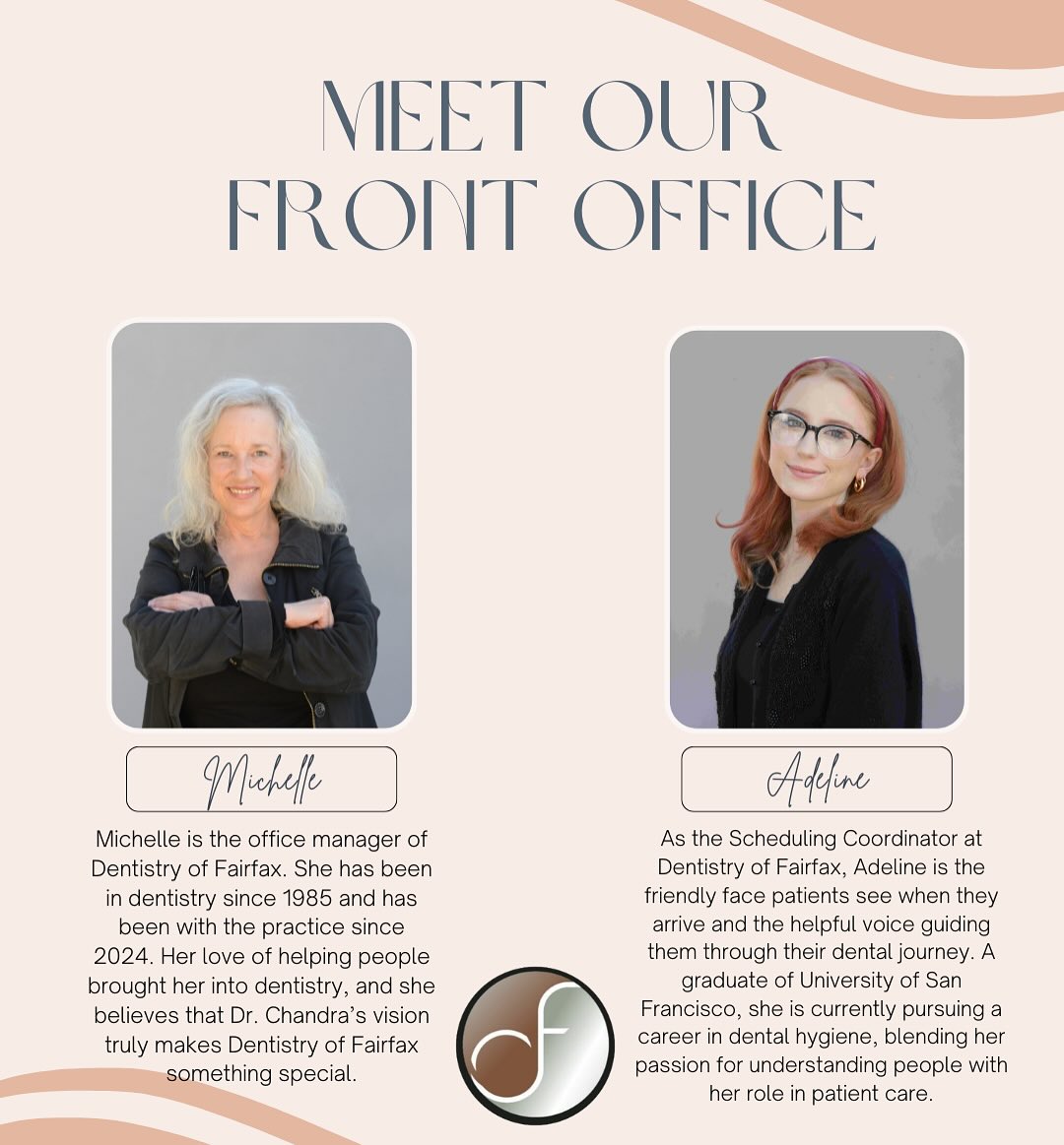 Meet the Friendly Faces of Our Front Office! 🦷✨
Say hello to Michelle and Adeline — the amazing duo that keeps our dental office running smoothly!
Michelle – Office Manager
With her warm smile and years of experience, Michelle makes sure everything behind the scenes is organized so your visit is seamless from start to finish.
Adeline – Scheduling Coordinator
Adeline is your go-to for appointment bookings and making sure your dental care fits perfectly into your busy schedule — always with a cheerful attitude!
We’re so lucky to have them at the heart of our team. Be sure to say hi next time you’re in the office! 💙
#DentistryofFairfax #DentalTeam #FrontOfficeStars #MeetTheTeam #DentalCareWithHeart #YourDentalHome
