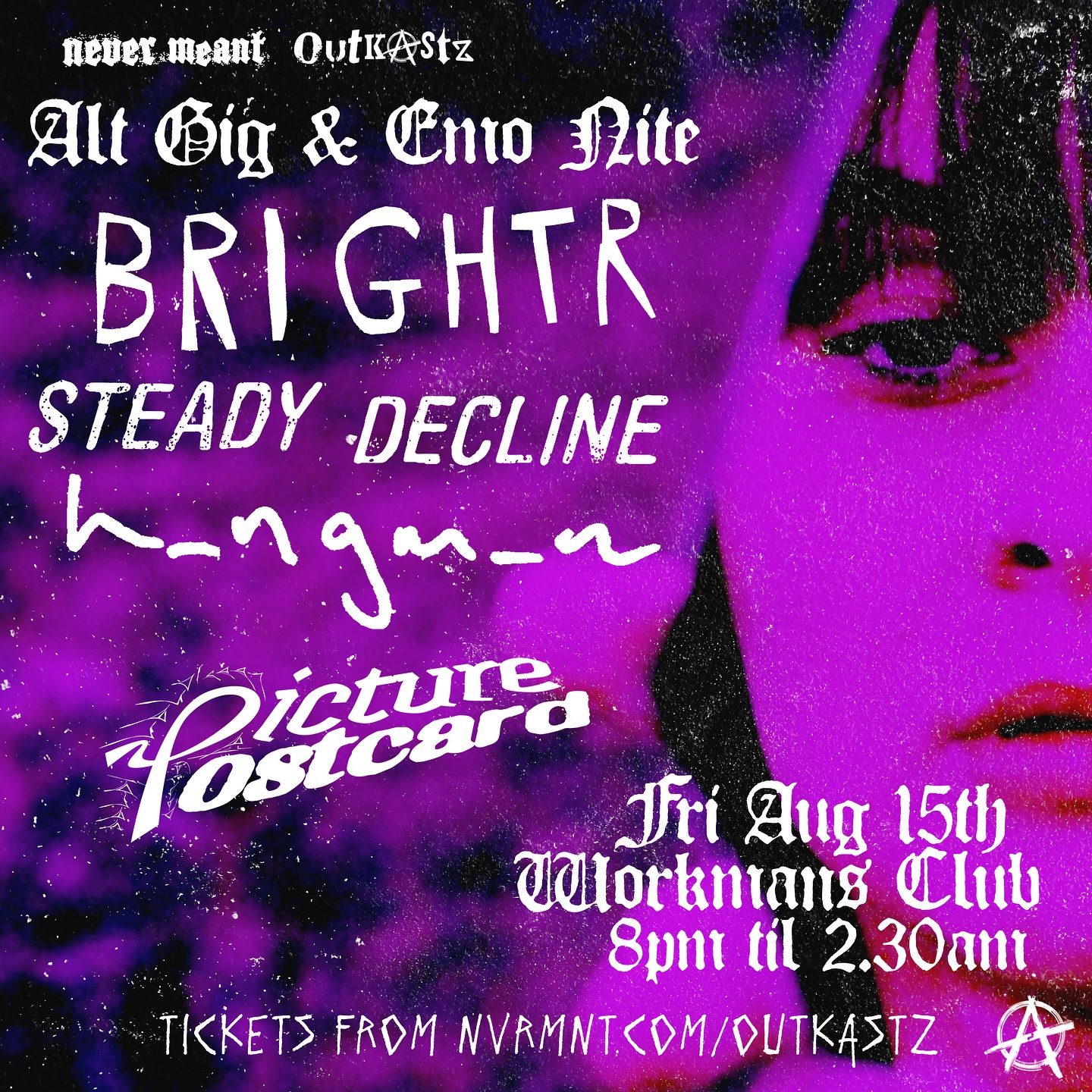 August 15th - @outkastz.ie 025
@steadydecline.ie @thisisbrightr @hngmnuk @picturepostcardband play @workmansclub
Outkastz DJs til late after, get ur tickets now
💀⚰️👻
