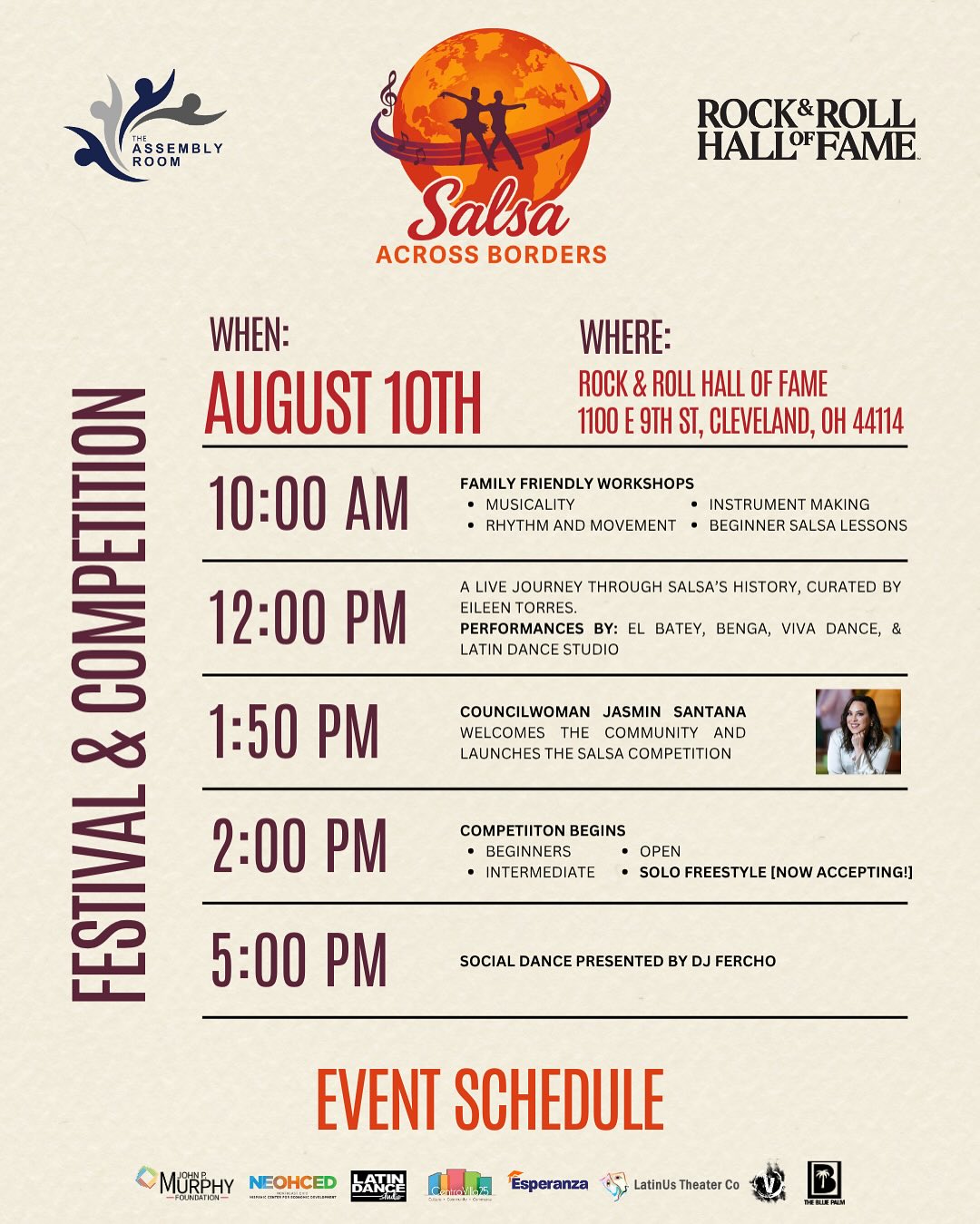 Salsa Across Borders: Festival & Competition
Sunday, August 10 | 10AM–6PM
📍 Rock & Roll Hall of Fame
FREE, FREE, FREE
Get ready for a FREE full day of family fun, culture, and rhythm!
Workshops, performances, community celebration, and of course… the Salsa Competition!
Councilwoman Jasmin Santana joins us at 1:50 PM with a special community address before officially launching the competition!
Event MC: The one and only Rosa Cruz @miss.rebelz
Event DJ: Competition Winner @djfercho22_
Think you’ve got what it takes?
Registration is still open for the competition; $500 cash prize for first place, trophies, media features, and a chance to perform live at the Rock Hall during Hispanic Heritage Month!
🔥 NEW: Now accepting entries for the Solo Freestyle category!
Whether you’re dancing as a couple or going solo, it’s your time to shine!
Register Here: https://docs.google.com/forms/d/e/1FAIpQLSembSRxh3cENbPbDmHBNjJP5m6gEvRCw9gPVz-rnrSZj9IYew/viewform?usp=header
#SalsaAcrossBorders #RockHall #ClevelandEvents #SalsaCompetition #LatinCulture #CommunityVibes #DanceForTheCulture #TheAssemblyRoom #AssembleCle #salsa #salsadancing #bachata