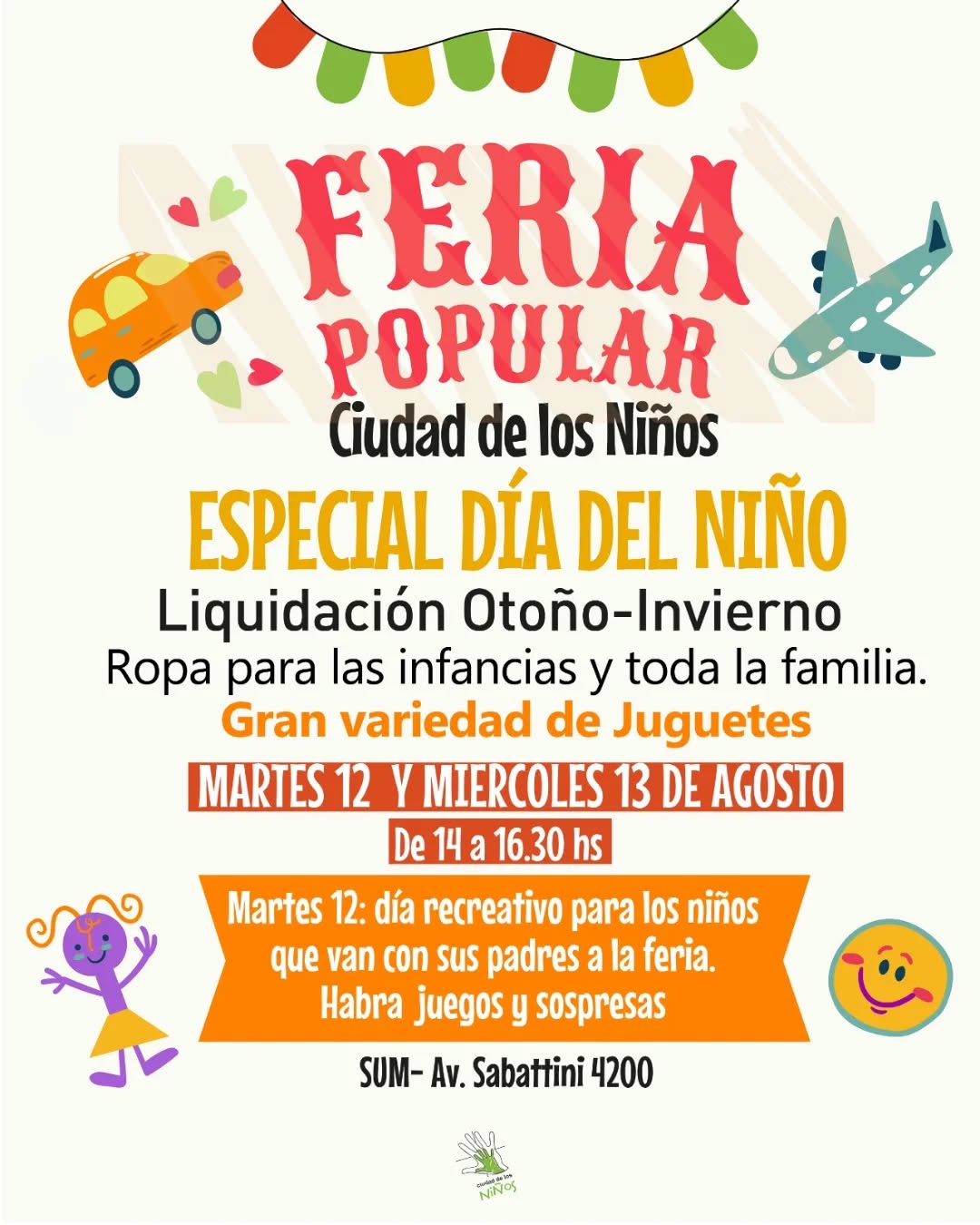 🎉 ¡FERIA DÍA DEL NIÑO en Ciudad de los Niños! 🎁✨
Se viene una nueva feria cargada de alegría, juegos… ¡y muchas oportunidades!
🧸 Gran variedad de juguetes para todas las edades
🧥 Liquidación de temporada invierno
👶👨👩👧👦 Ropa para los más peques y para toda la familia
📍Cuándo:
📅 Martes 12 y Miércoles 13 de julio
🕝 De 14:30 a 17:30 hs
🎈 Y el Martes… ¡una jornada especial con juegos y sorpresas para los niños de las familias que asistan!
💛 Te esperamos para compartir, jugar y aprovechar todo lo que preparamos con mucho entusiasmo para este feria!