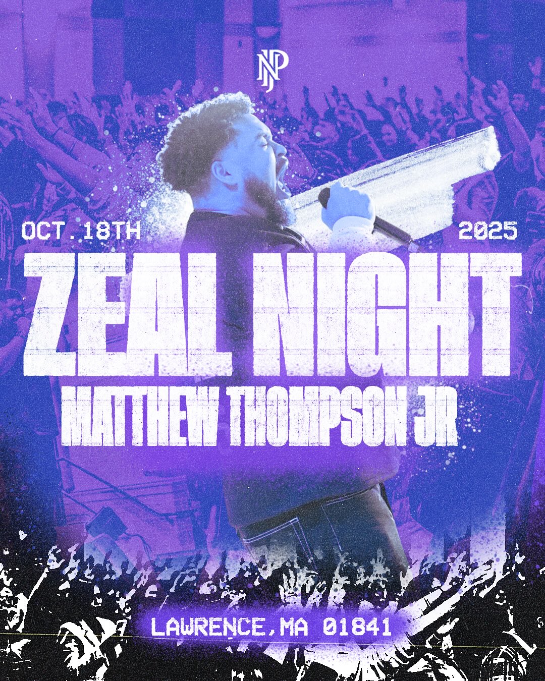 ❤️🔥 ZEAL NIGHT REVEAL ❤️🔥
We’re honored to welcome Minister Matthew Thompson Jr., a trailblazer and praying general God is using to spark revival in Boston!
Get ready for a powerful night as he ministers at Zeal Night on October 18th, 2025 in Lawrence, MA 🙌🏽
Registration is NOW OPEN — don’t miss it!
#ZealNight2025 #RevivalInNewEngland #MatthewThompsonJr #Trailblazer #PrayerGeneral #LawrenceMA #October18