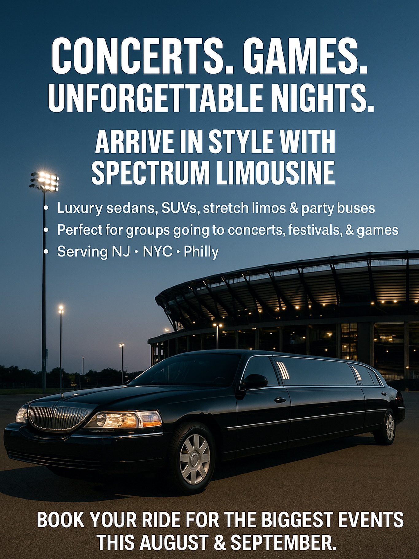 🎶🏟️ Concerts. Games. Unforgettable Nights.
Skip the traffic, parking headaches, and rideshare chaos—arrive in style with Spectrum Limousine.
Whether you’re headed to MetLife, MSG, Wells Fargo Center, or a sold-out stadium show, we’ve got the fleet to match your night out.
✨ Luxury sedans, SUVs, stretch limos & party buses
🎟️ Perfect for groups going to concerts, festivals, & games
📍 Serving NJ • NYC • Philly
📆 Book your ride for the biggest events this August & September.
Let the night be about the music, not the logistics.
🚘 Ride with Spectrum.
#SpectrumLimousine #ConcertVibes #LuxuryTransportation #MetLifeStadium #MSG #WellsFargoCenter #GameDayReady #ConcertSeason #NYCEvents #PhillyNights #LimoLife #ArriveInStyle #jonasbrothers #stevienicks #billieeilishmusic #jonasbrothersconcert #jonasbrothersnjconcert