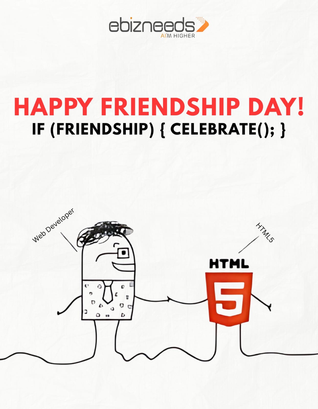 Debugging lifeโs challenges is easier with friends who code their way into your heart. Happy Friendship Day!
#FriendshipDay #HappyFriendshipDay #WebDevelopment #TechCommunity #DevelopersLife #TechSolutions #EbizNeeds