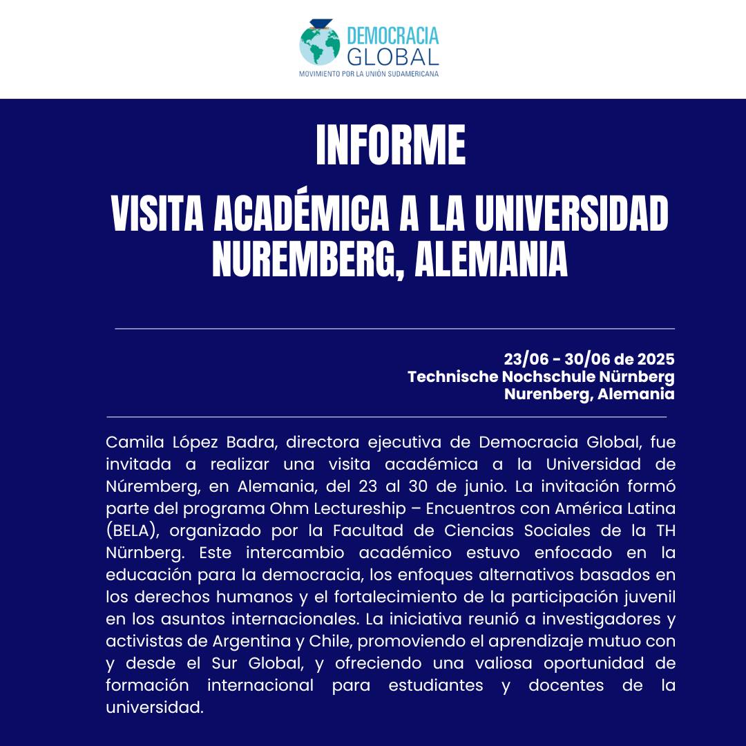 🌍 Compartimos y agradecemos la invitación a el programa Ohm Lectureship – Encuentros con América Latina (BELA), organizado por la Facultad de Ciencias Sociales de la TH Nürnberg 🇩🇪.
Fueron semanas de intercambios, aprendizajes y encuentros entre voces diversas de nuestra región.
💬 Hablamos de democracia, derechos humanos, el contexto político, social y económico y la importancia de la cooperación internacional, desde una mirada plural e intercultural.
📄 ¡Ya podés leer el reporte completo con lo vivido y compartido en el programa!
Gracias a cada persona que lo hizo posible 💙
#OhmLectureship #EncuentrosConLatinoamérica #DemocraciaGlobal #CooperaciónSurSur #THNürnberg #EducaciónTransformadora