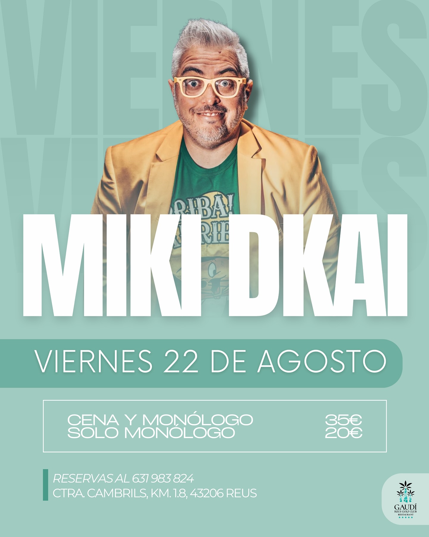 ¡Noche de risas y buena comida! 🎙️🍽️
El viernes 22 de agosto prepárate para una velada inolvidable con el monólogo de @miki_dkai
🕣 Inicio a las 20:30h
Elige tu plan:
✨ Monólogo + cena: 35 €
🍽️ Solo monólogo: 20 €
¿Te apuntas?
📲Reserva tu mesa ya al 631 983 824
📍 Ctra Cambrils, 1.8km Reus,43206
¡Plazas limitadas, reserva ya!🚨