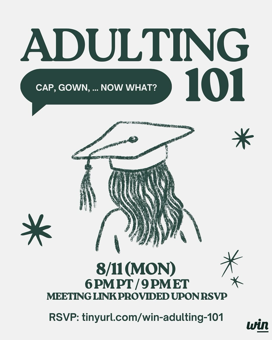 Cap, Gown ... Now What?
Graduating is a huge accomplishment, but transitioning into post-grad life can bring a lot of questions
From accepting a job offer, to relocating, and managing money, healthcare, and other very real adult responsibilities, the transition from college to “real life” can feel overwhelming.
Join us as we discuss life after graduation with three recent grads who have been there. They’ll share what they’ve learned (and what they wish they knew), answer your questions, and offer advice on navigating those exciting, uncertain first years after college.
