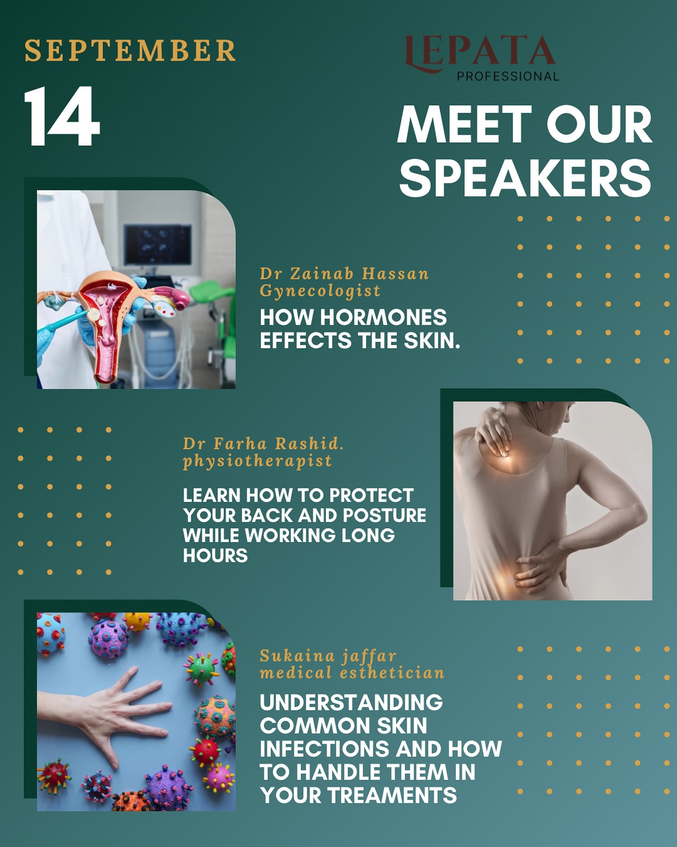 ✨ MEET OUR SPEAKERS ✨
We’re thrilled to welcome three incredible professionals to the Lepata Circle on September 14!
🔬 Dr. Zainab Hassan, Gynecologist
Topic: How Hormones Affect the Skin
💪 Dr. Farha Rashid, Physiotherapist
Topic: Protecting Your Back & Posture While Working Long Hours
🧴 Sukaina Jaffar, Medical Esthetician
Topic: Understanding & Managing Common Skin Infections in Treatments
🎓 This is your chance to gain valuable knowledge, elevate your practice, and connect with experts in the industry.
📍Save the date and be part of this empowering experience!
#LepataCircle #LepataProfessional #BeautyTherapists #SkincareExperts #SkinHealth #WomenInBusiness #ProfessionalBeauty #DarEsSalaamEvents #SpaTherapistLife #BeautySummit2025