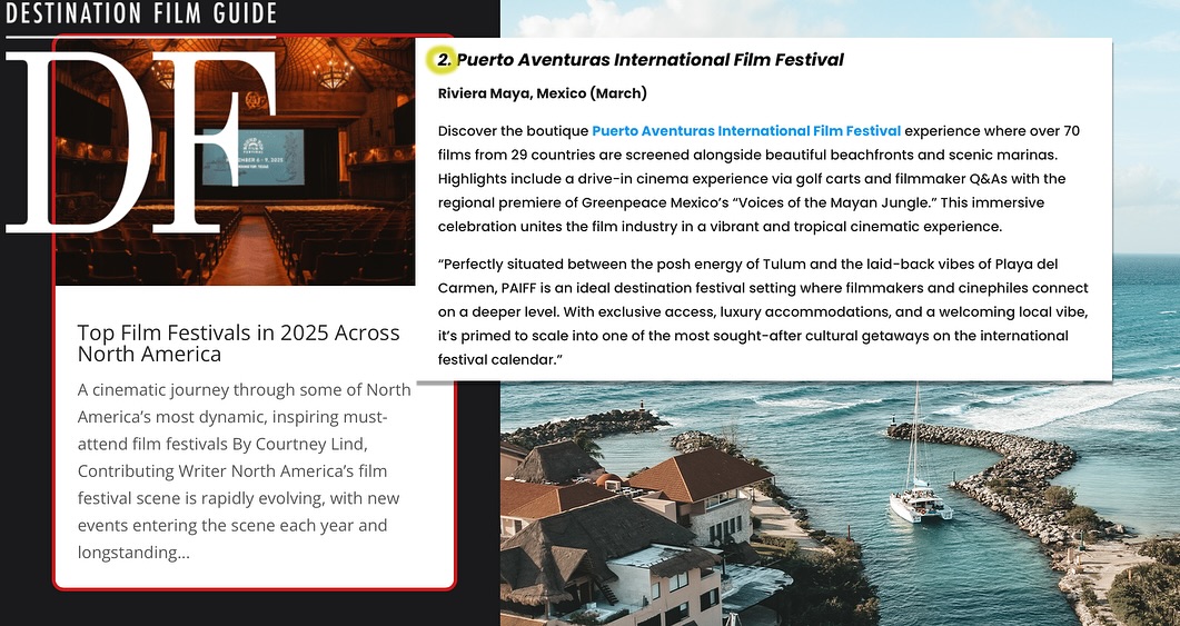 PAIFF Named One of North America’s “12 Must-Attend Film Festivals” in Destination Film Guide’s 2025 Edition #filmfestival #puertoaventuras #rivieramaya #tulum #playadelcarmen #paiff #pafilmfestival @puertoaventurasoficial