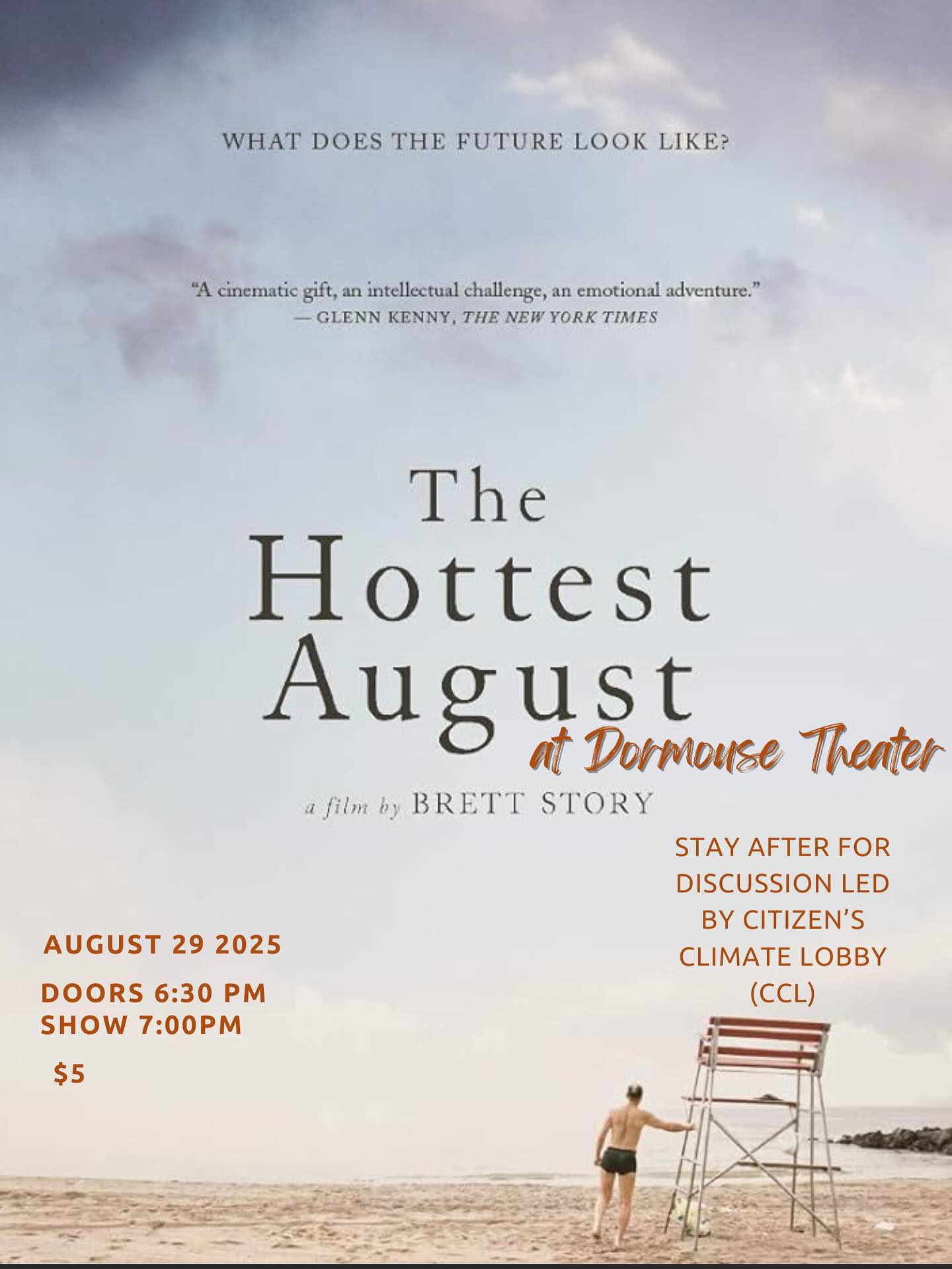 **Just added**
The Hottest August
Presented by Citizens Climate Lobby
The film is composed of encounters between Story and strangers in New York City in August 2017, then predicted to be the hottest month of August on record in the Northern Hemisphere
Tickets and more info at Dormousetheatre.com