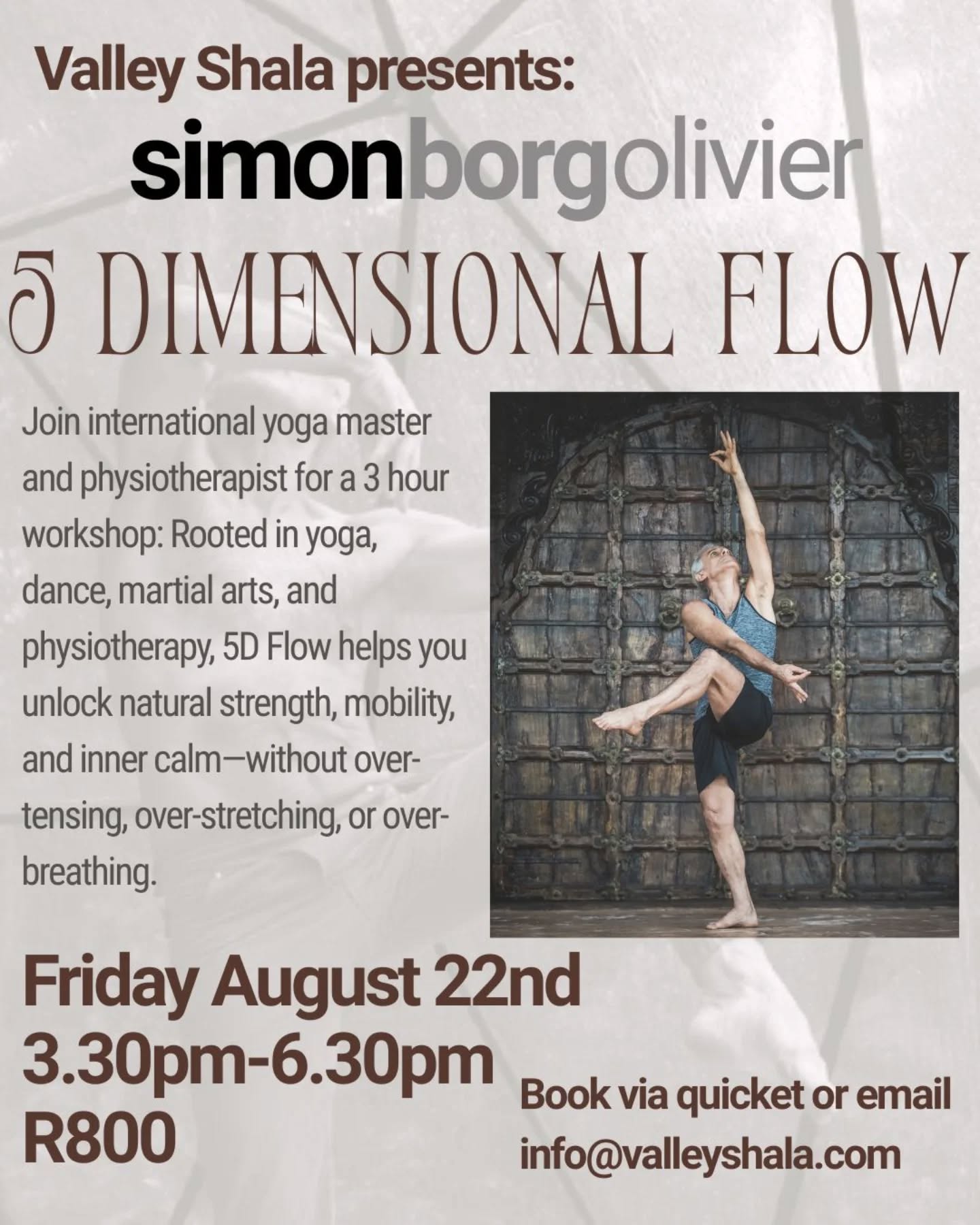 22 August • 5 Dimensional Flow Workshop • Last Spots!
Don't miss this rare opportunity to practice with the incredible teacher that is @simonborgolivier
The 6 day Intensive is officially sold out... but we have a few spaces left in the Friday workshop
Link in bio
Simon needs no introduction... as a student of his I can personally vouch for his teachings 100%. This is life changing stuff. We can't wait to have him here and learn from one of the masters 💛
Join us ☀️🌕