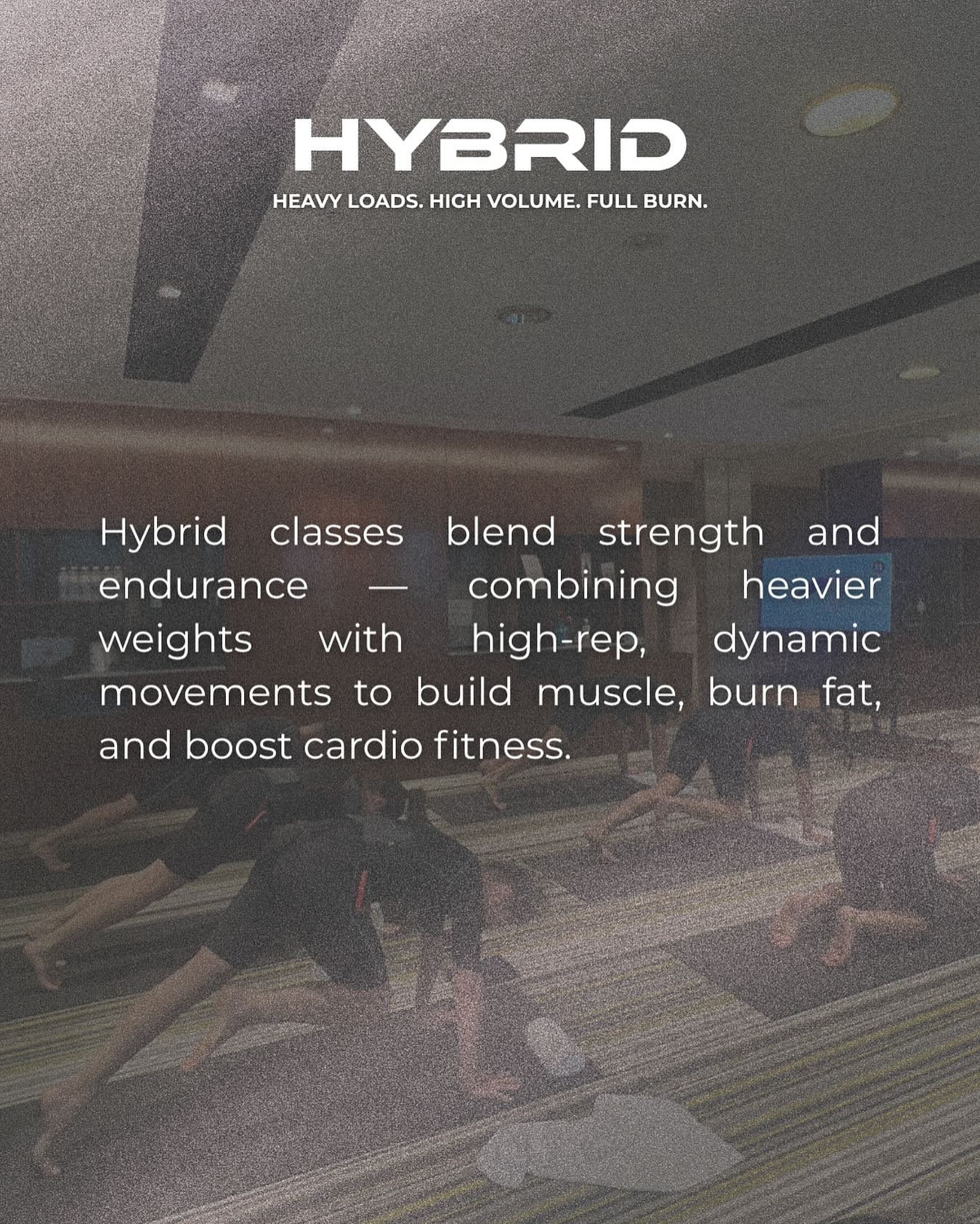 HYBRID blends heavy lifts with a mix of muscle endurance & cardio for the ultimate full-body challenge