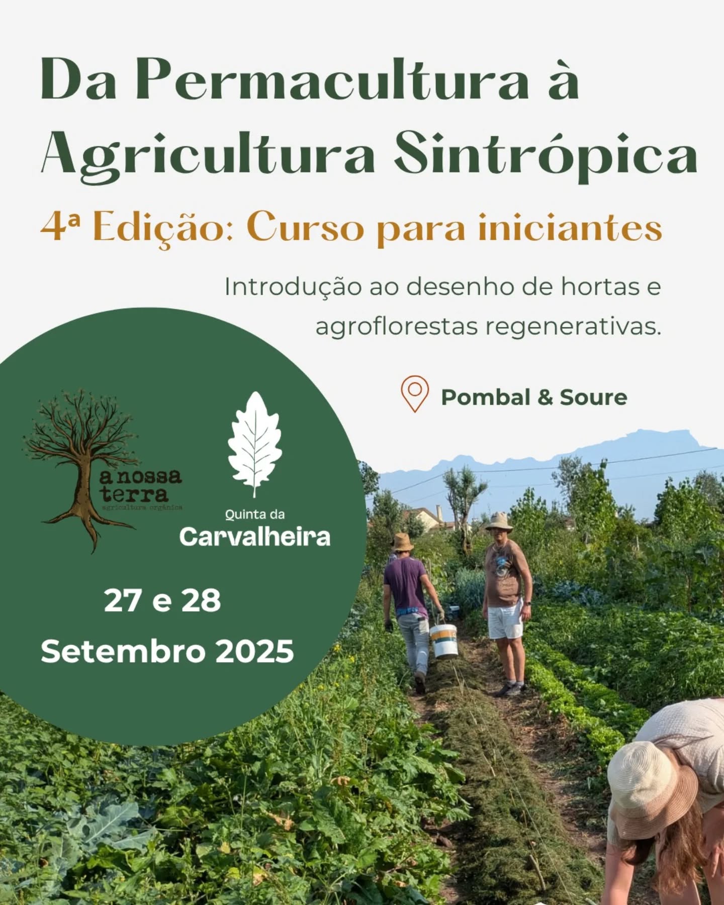 Estamos de volta com a 4a edição do Curso "Da Permacultura à Agricultura Sintrópica"!
Depois de todo o maravilhoso feedback que recebemos na última edição e todos os pedidos de novas datas, é com enorme entusiamo que abrimos as inscrições para esta nova edição.
Mantemos a parceria do @projetoanossaterra e @quinta.da.carvalheira porque realmente sentimos os frutos desta colaboração e acreditamos qué se vão tornando cada vez mais saborosos à medida que vão amadurendo com a experiência. ✨
Mais info no link da bio.
