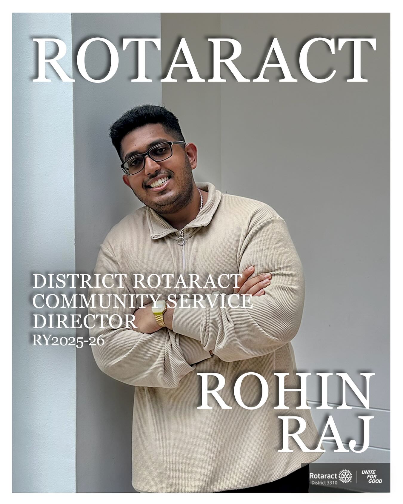 ✨ Meet Rohin Raj, our District Rotaract Community Service Director for RY2025-26!
From the Rotaract Club of Raffles City, Rohin may be just a year into his District Rotaract journey, but his passion for service speaks volumes 🌟
💬 Fun Fact: “My favourite quote is ‘Sig Parvis Magna’ by Sir Nathan Drake, whcih translates into Greatness from Small Beginnings.”
📂 District Rotaract Journey:
• District Rotaract Community Service Director RY2025-26
💫 District Rotaract Highlight:
• Organising Committee - Rotaract ASEAN Youth Leaders Exchange 2025
With his drive and fresh perspective, Rohin is ready to spark meaningful change across our district communities 💡
#Rotaract #RotaryInternational #RACD3310 #UniteforGood #BecomingMorethroughService