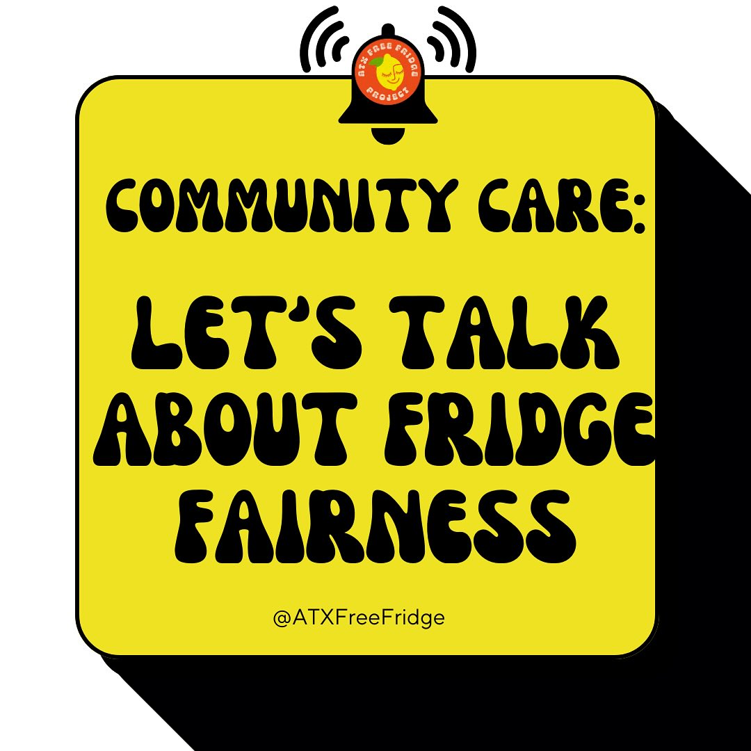 🍋 Community Reminder from ATX Free Fridge 🍋
We’ve gotten some messages lately about folks taking large amounts of food at once. It’s something we know is happening, and it’s something we want to name.
With grocery prices rising and local support shrinking, food insecurity is getting worse. Sometimes folks are taking food to share with others. Other times, it’s survival mode. Either way, it’s important to acknowledge that this behavior comes from scarcity — not selfishness.
Our understanding of mutual aid, and the foundation of this community, is giving and receiving without expectation. These fridges only work when we treat them as shared community spaces. That means no policing, but it also means caring for one another to ensure there’s enough to go around.
These fridges belong to the community, and if you feel comfortable, it’s your place to say something or remind community members to be considerate of others.
💛 Restock when you’re able. Choosing sporadic drops over routine days and times can help.
💛 Take what you need and leave what you can. Taking only what you need for the day helps ensure more people benefit from each drop.
💛 Help make sure food stays safe and accessible for all.
Swipe through for real community messages, our shared values, and how you can help keep the fridges flowing for everyone.
#ATXFreeFridge #FoodJustice #MutualAid #AustinMutualAid #TakeWhatYouNeed #GiveWhatYouCan #FridgeEtiquette
