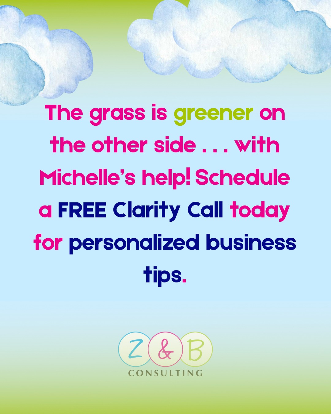 The grass is greener on the other side with Michelle's help! If you need advice for your business, schedule a Clarity Call at 815-690-4600
#ClarityCall