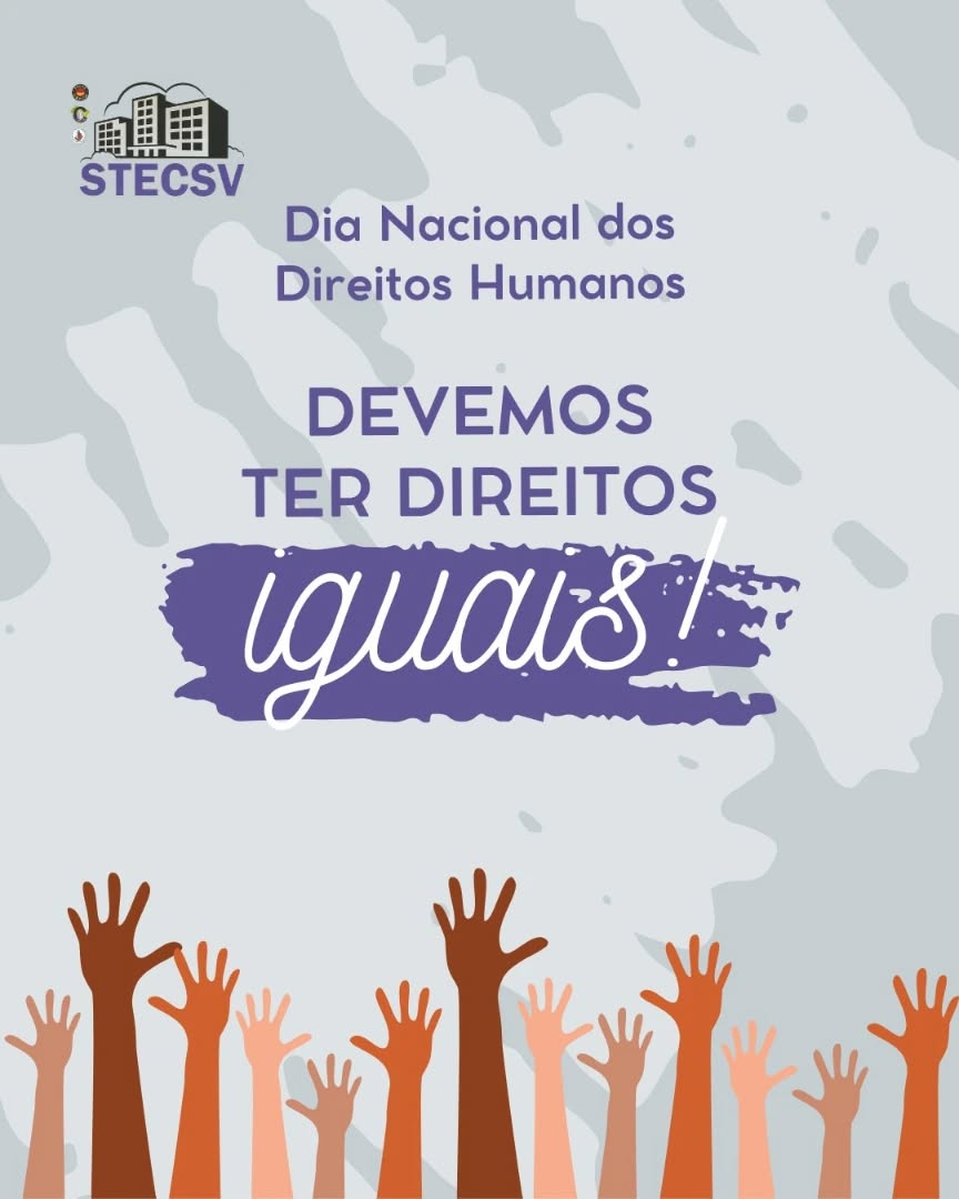 Hoje celebramos o Dia Nacional dos Direitos Humanos lembrando que igualdade não é um privilégio, é um direito!
Todos merecemos respeito, oportunidades e dignidade, independentemente de cor, gênero, religião ou origem.
Juntos, podemos construir um mundo mais justo e humano.
#DireitosHumanos #Igualdade #STECSV #DireitosIguais #JustiçaSocial #TrabalhoComDignidade #Valorização #DireitosDeTodos #SãoVicente #TrabalhadorUnido #RespeitoEIgualdade #ForçaSindical 💪📢