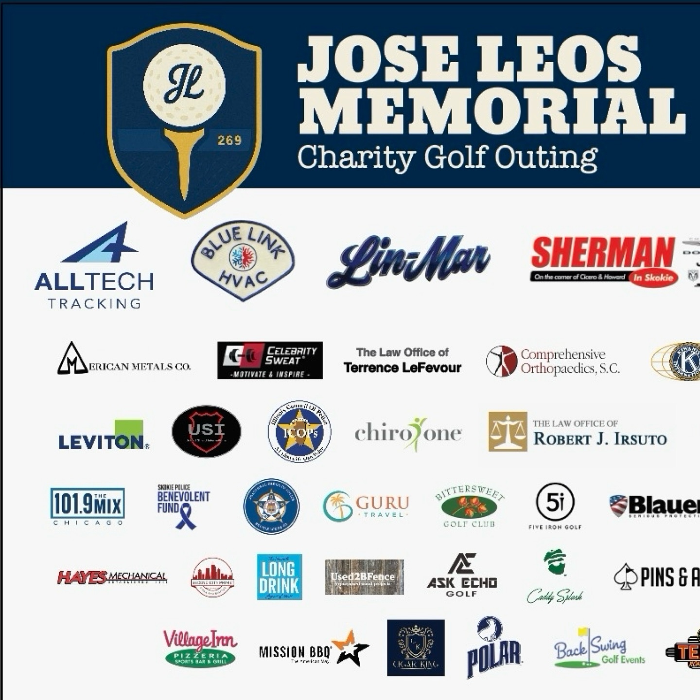 A huge THANK YOU to all of our amazing sponsors for the upcoming 2025 Jose Leos Memorial Charity Golf Outing!🏌️♂️💙 Your generosity helps us keep Jose’s memory alive while giving back to the community. From raffle prizes to hole sponsorships, dinner donations to behind-the-scenes support — we couldn’t do it without you.
Here’s to another year of great golf, great people, and an even greater cause. See you on Monday!!! 🙌 #JoseLeosMemorial #CharityGolfOuting #ThankYouSponsors #GolfForACause
@linmartowingrecovery
@sherman_dodge
@celebritysweat
@comp_ortho
@chiroone
@1019mixchicago
@skokiepolicebenevolentfund
@skokiefop68
@gurutraveltina
@bittersweet.golf
@fiveirongolf
@blauerusa
@secondcityprime
@longdrink
@used2bfence
@askechogolf
@caddysplash
@pinsandaces
@villageinnpizzeria
@missionbbq
@cigarkinglounge
@polarbeverages
@backswinggolfevents
@texasroadhouse
@att
@abtelectronics
@thestoragefactoryllc
@thervrentalfactory
@frontyardbeers
@sundaygolf_co
@evanstonsubaru
@melin
@reignbodyfuel
@drinkreignstorm
@tachuntfish
@100clubillinois
@ilfoplc
@illinoiscouncilofpolice
@evanstongolfclub
@wehavegreatbeerpr
@glunzbeers
@360hazardous
@rayoherronco
@sketchbookbrew
@allstate
@walmart
@p4companies
@williamhaben