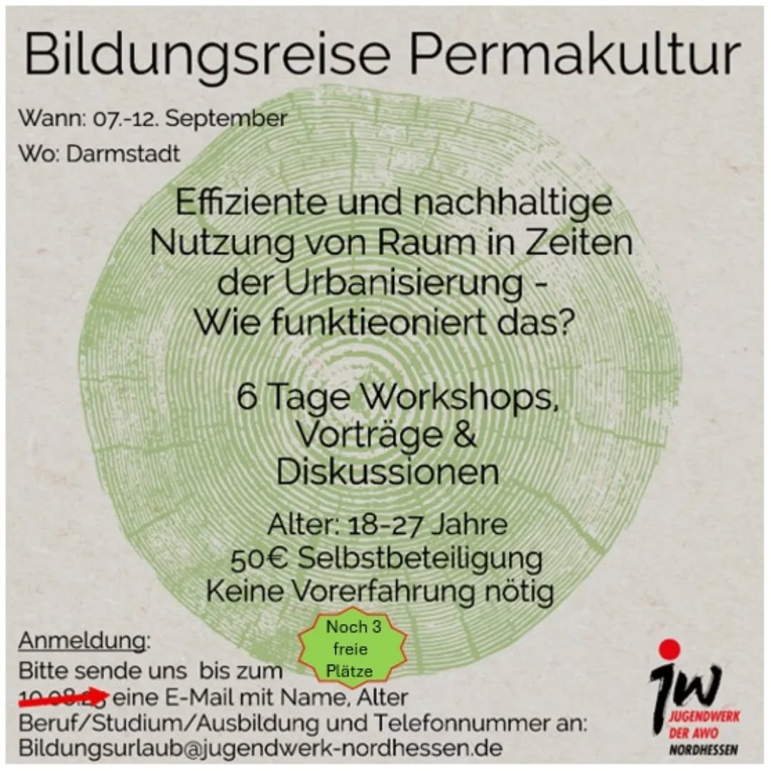 Es sind noch Plätze frei für unsere Bildungsreise nach Darmstadt!
Jetzt schnell anmelden und im September viel über Permakultur erfahren!
Alle Infos sind im Share Pic erhalten!