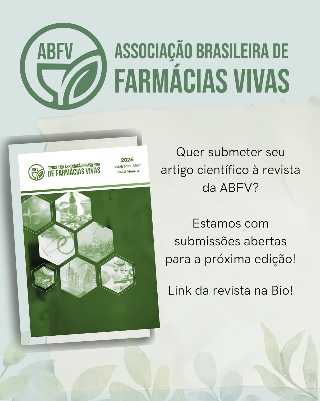 Você conhece a Revista da Associação Brasileira de Farmácias Vivas? 🌱📝
.
Estamos convidando a comunidade científica para submeter artigos na nossa próxima edição!
.
Faça parte do fortalecimento das Farmácias Vivas, unindo ciência e tradicionalidade! 🌱⚗️🧬🧪🥼🧑🏾🌾
.
Clique no link da revista que está na bio para saber como submeter seu artigo. 🙌🏼
.
Aguardamos vocês!! ✅
.
#abfv #revistadaabfv #fitoterapia #plantasmedicinais #abfv #farmaciasvivas #farmaciaviva