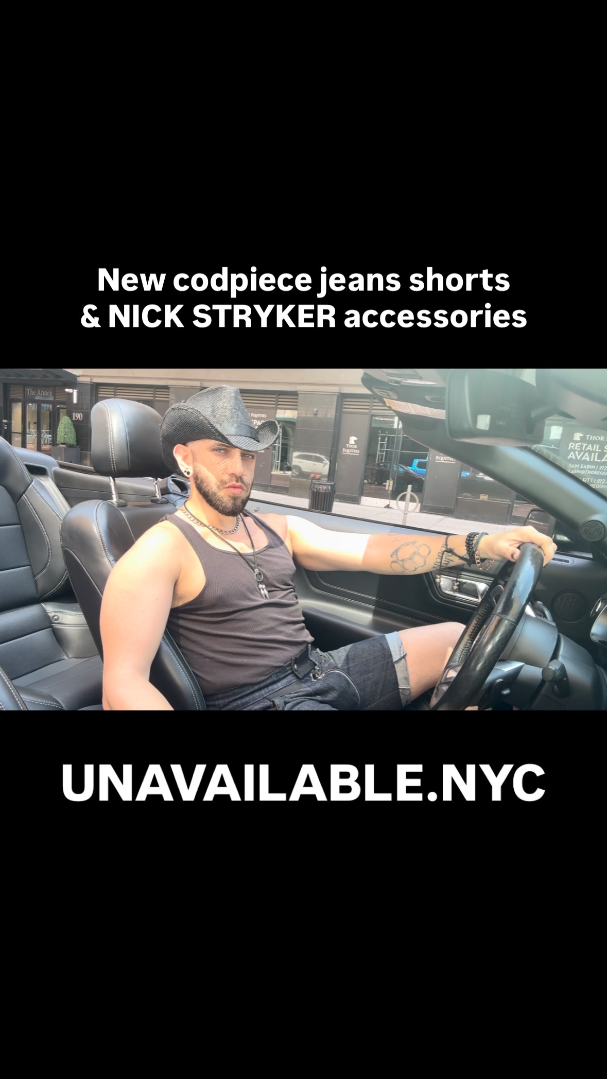 New codpiece jeans shorts
& NICK STRYKER accessories
UNAVAILABLE.NYC