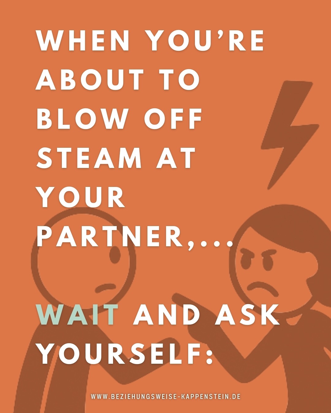 “It’s not what you say that matters – it’s how you say it.”
Sometimes we feel the pressure rising inside and are tempted to let it out in ways that can damage connection.
In those moments, it can help to simply WAIT – and remember what it stands for: ‘Why Am I Talking?’
In Relational Life Therapy, the ‘how’ matters far more than the ‘what’.
It’s not about winning the point or unloading your truth at any cost — it’s about delivering it in a way that makes it easy for your partner to hear you, without feeling attacked or shut down.
That’s the doorway to being heard, understood, and staying connected, even in hard conversations.
It’s not always easy. Old habits, strong emotions, and fear of conflict can make it hard to find that balance.
If you find yourself struggling to speak up in a way that strengthens your relationship instead of tearing it down, this is exactly the kind of work I do – in my counseling office or online.
Because every couple deserves a way of talking that builds closeness rather than distance.