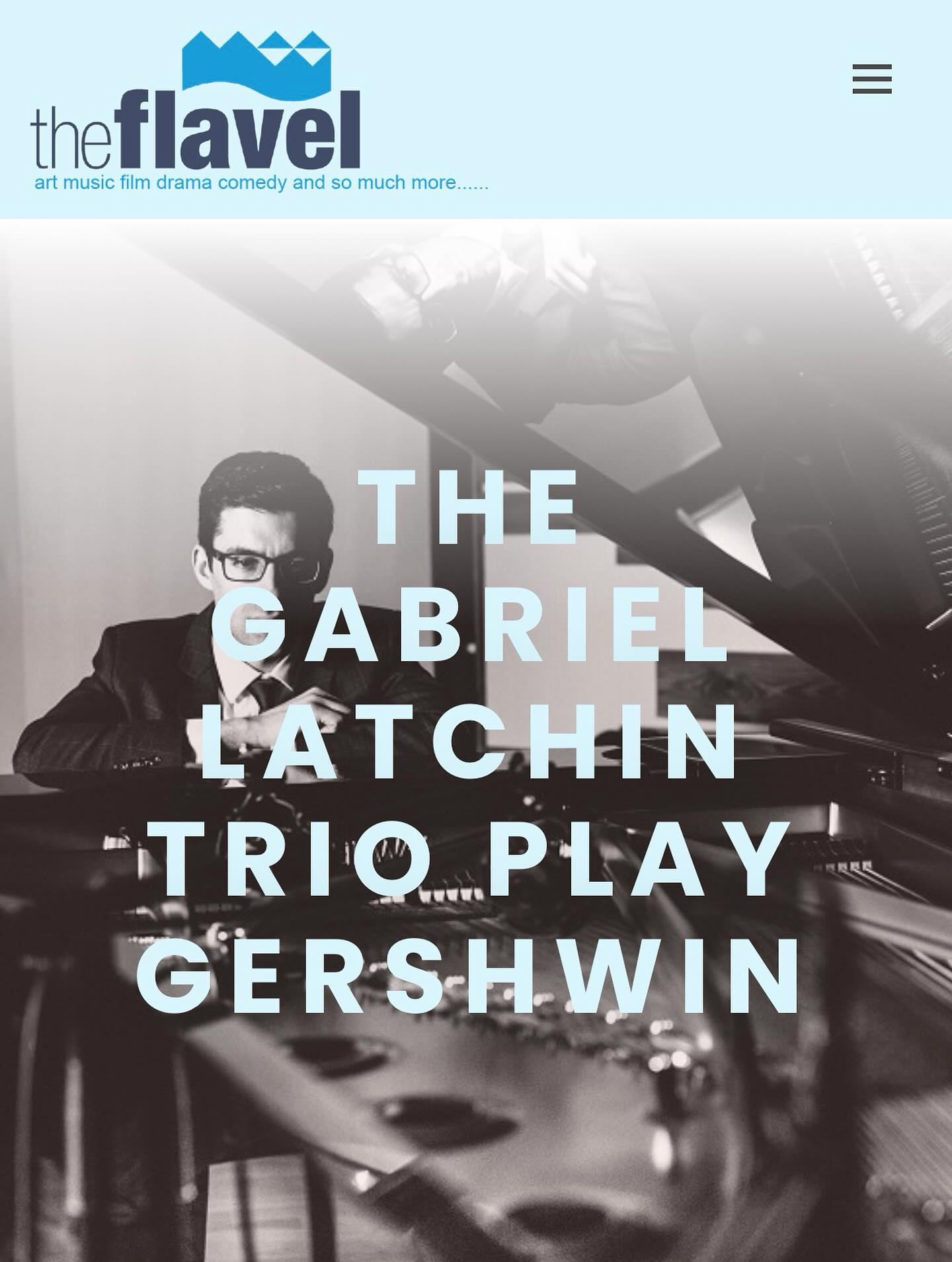 Looking forward to playing @theflavel this Friday, Aug 15th!
I’ll be joined by the incredible Steve Brown and @calumgourlay to play music from my latest album “The Man I Love” - a tribute to the work of George Gershwin.
Tickets available through link in bio or here: https://www.gabriellatchin.com/live
#theflavel #livejazz #pianotrio