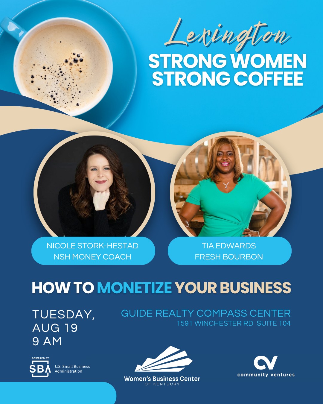 ☕ Lexington! Strong Women, Strong Coffee is back on August 19 at 9AM — and this month, we’re talking “How to Monetize Your Business.”
Whether you’re launching, growing, or leveling up your income streams, this conversation is for you. Join us for money-making tips from these fabulous women, their candid stories, and the kind of community support that makes the difference.
🎙 Speakers: Nicole Stork-Hestad of NSH Money Coach & Tia Edwards of Fresh Bourbon
📍 Guide Realty 1591 Winchester Rd, Ste 104
🪑 Seats are limited—reserve yours today: bit.ly/4kXlV7J