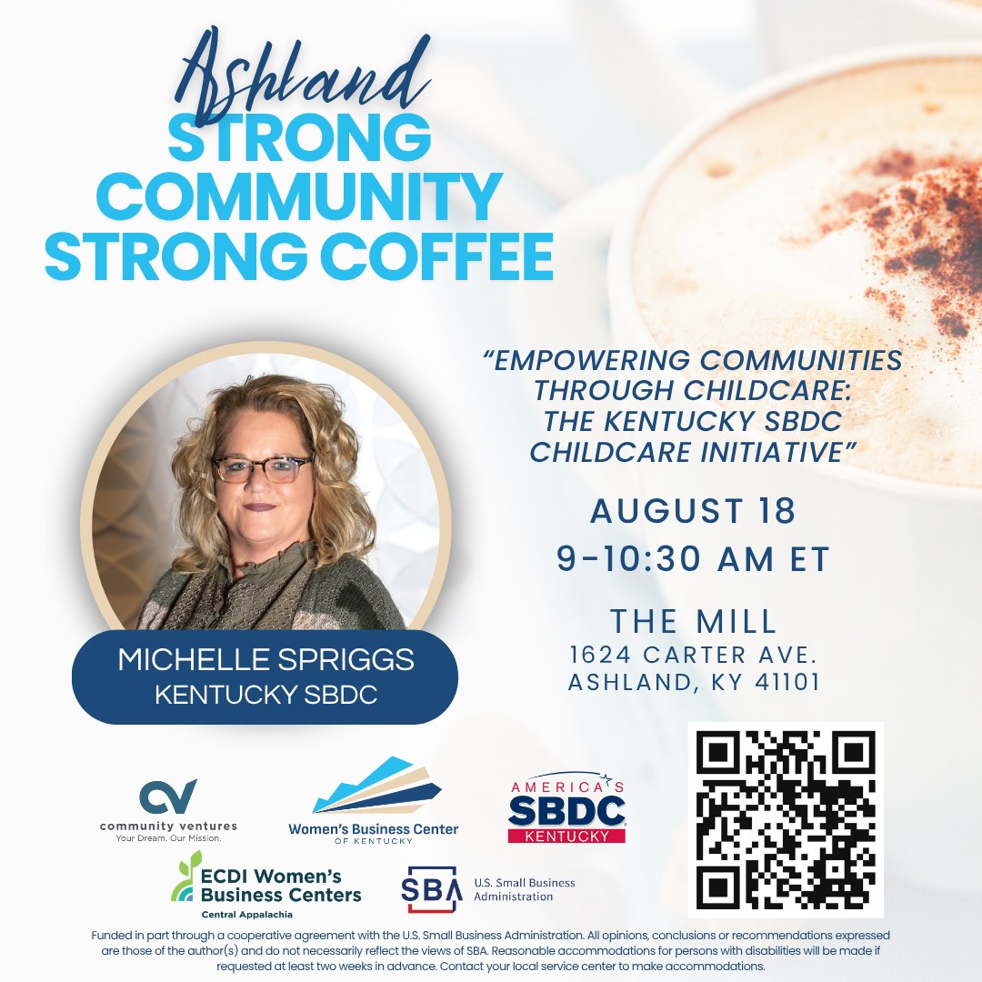 ☕ Ashland friends! Join us on August 18 at 10AM EST for our next Strong Community, Strong Coffee gathering, sponsored by WBC of Central Appalachia.
We’re highlighting the Kentucky SBDC Childcare Initiative with special guest Michelle Spriggs, diving into the vital role childcare plays in local economic growth and small business support.
📍 The Mill AKY
1624 Carter Avenue, Ashland, KY 41101
Come for the coffee, stay for the conversation—and be part of shaping a stronger future for our region’s families and businesses.
💛 Invite a friend, pull up a chair, and let’s talk solutions: https://www.eventbrite.com/e/ashland-strong-community-strong-coffee-2025-tickets-1143373824889?aff=ebdsoporgprofile