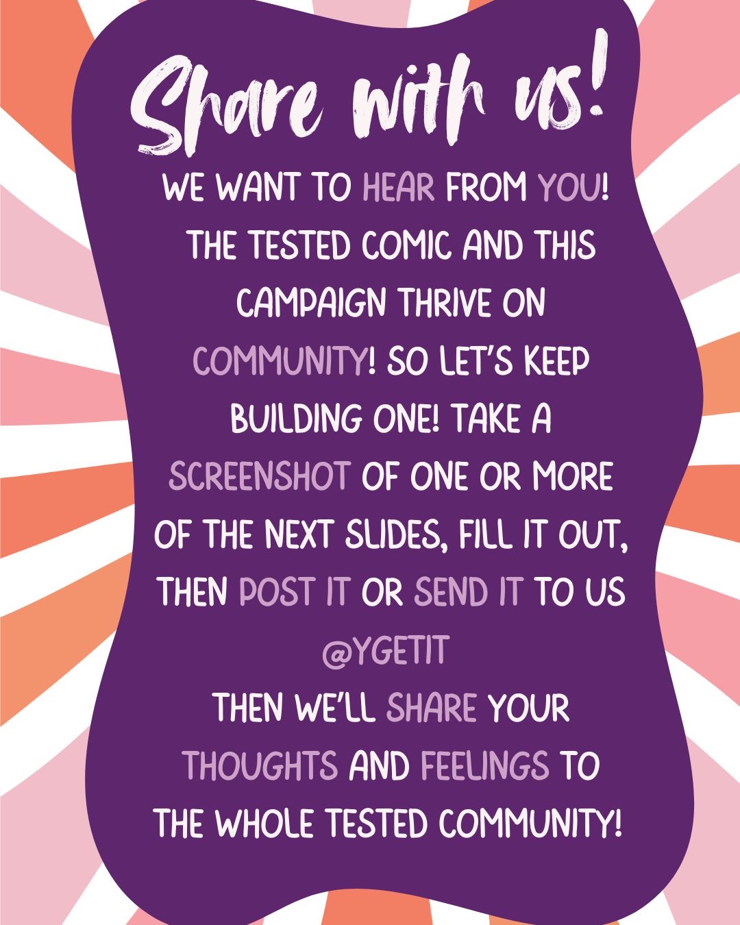 We’ve loved making content and hearing your comments so now we want to hear even more from you! Screenshot one of the slides fill it out and send it back to us here @ygetit we can’t wait to hear from you!
#testedandtrue #hivawarness #publichealthvoices