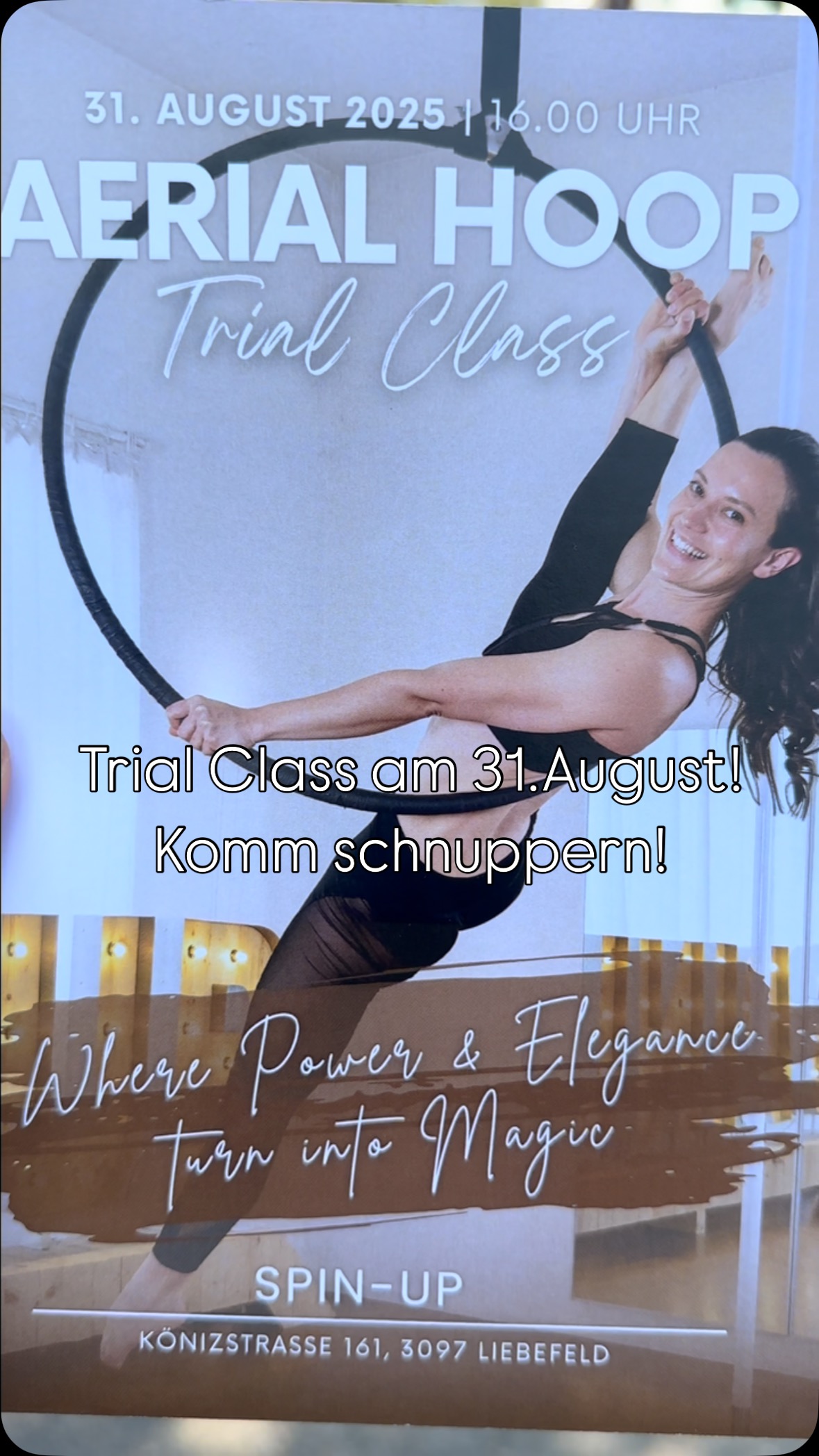 ✨AERIAL HOOP SCHNUPPERKURS✨
Möchtest du Aerial Hoop ausprobieren? Komm am 31.August zu unserem@Schnupperkurs mit @shantaerial !
Du lernst die ersten Steps am Luftring und entdecke eine neue Disziplin, die Kraft und Eleganz verbindet. Du brauchst keine Vorkenntnisse.
Wann: 31. August, 16:00 Uhr
Wo: Spin-Up, Könizstrasse 161, 3097 Liebefeld
Anmeldung: www.spin-up.ch