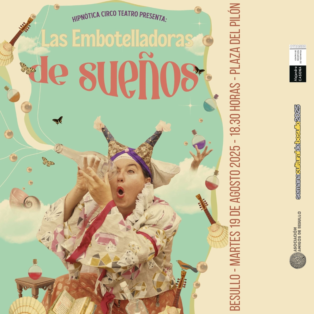 #Martes 19 de #agosto - Tercera jornada de la #SemanaCulturalBesullo2025.
Esta tarde dedicamos nuestra #SemanaCultural a los #Sueños. A los que conservamos y a los que hemos dejado en el camino.
Puede parecer un espectáculo infantil, pero no del todo. #LasEmbotelladorasDeSueños, que nos traen HIPNÓTICA CIRCO-TEATRO nos reclama a todas y todos, de cualquier edad, para recuperar esos sueños únicos y personales, para que la vida no se convierta en un camino seco y árido.
Con música en directo, Las Embotelladoras nos traen teatro, circo, magia... y muchos, muchos sueños.
‼️Y ATENCIÓN⚠️ Ha cambiado el emplazamiento del espectáculo. NO SERÁ EN LA PLAZA DEL PILÓN, SINO EN EL APARCAMIENTO QUE HAY SOBRE EL RESTAURANTE "EL TRASGU".
🔴 LAS EMBOTELLADORAS DE SUEÑOS, de HIPNÓTICA CIRCO-TEATRO
📆 MARTES 18 DE AGOSTO DE 2025
⌚️ 18.30 HORAS
🏠 APARCAMIENTO ENCIMA DEL RESTAURANTE "EL TRASGU"
@seguidores
