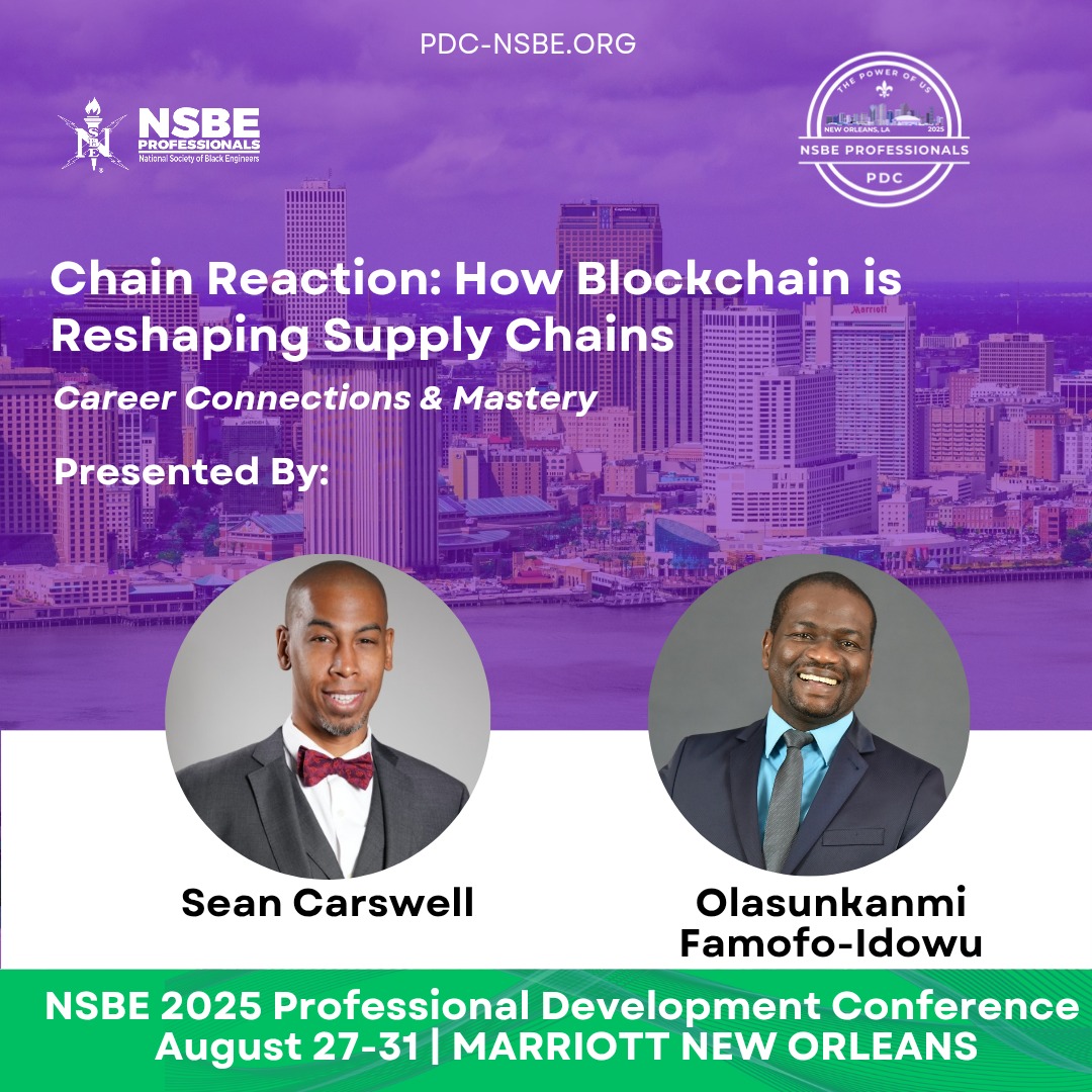 ๐จ Workshop Spotlight! ๐จ
Chain Reaction: How Blockchain is Reshaping Supply Chains
โก๏ธ Track: Career Connection & Mastery
๐ฃ Facilitators: Sean Carswell & Olasunkanmi Famofo-Idowu
Explore how blockchain technology is transforming global supply chainsโcreating transparency, boosting efficiency, and driving innovation. This is the future of logistics, and you donโt want to miss it!
๐
NSBE 2025 Professional Development Conference
๐ August 27โ31 | Marriott New Orleans
๐ Learn more: pdc-nsbe.org
๐ฌ Ready to see how blockchain impacts the way we work and trade? Drop a ๐ in the comments!
#NSBEPDC2025 #NSBEPros #ThePowerOfUs ๐๐ค #BlackInSTEM #Innovation #Entrepreneurship #Blockchain #FutureOfWork