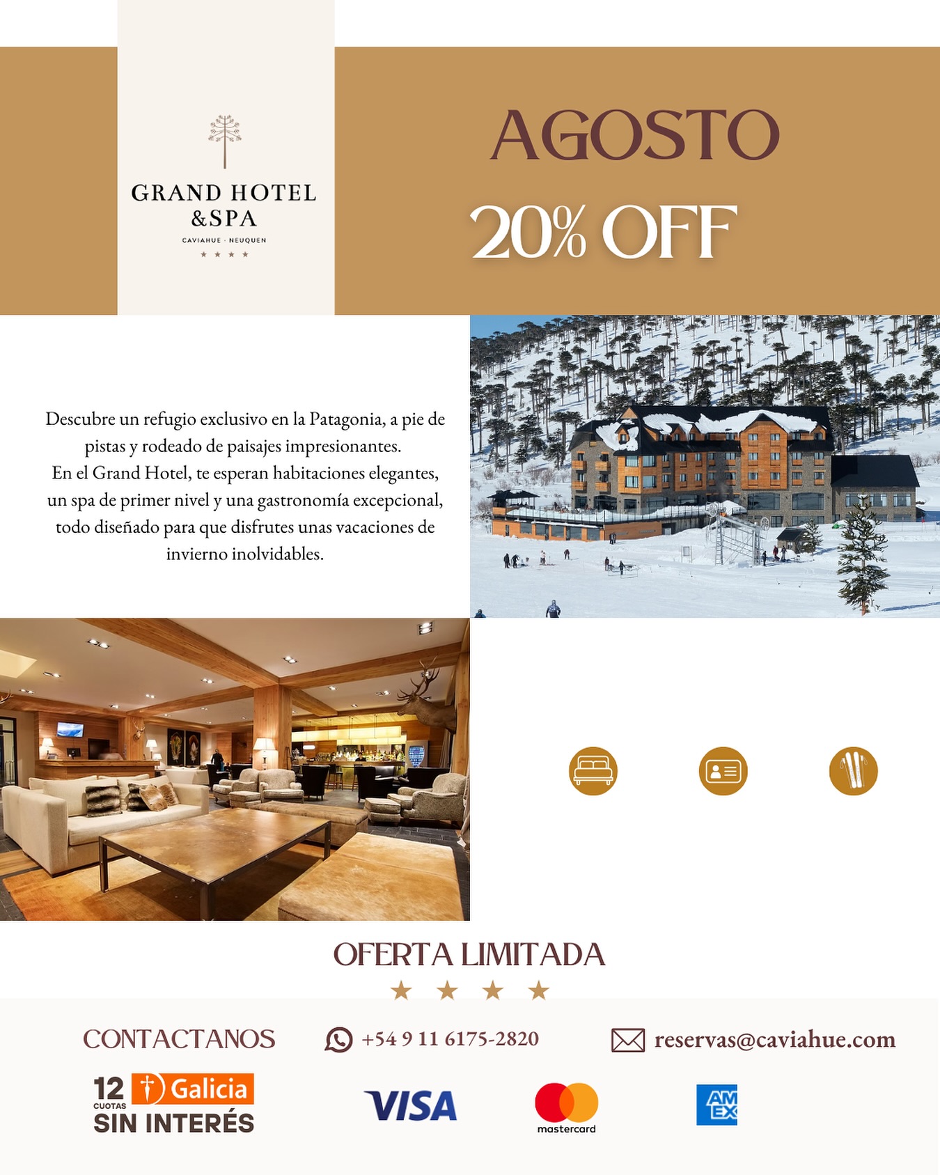 ✨ VIVÍ CAVIAHUE 🏔️
🏨 Grand Hotel & SPA
📉 ¡Con 20 % OFF exclusivo por tiempo y cupos limitados!
💳 Beneficio de hasta en 12 cuotas sin interés con Banco Galicia
✔️ 20 % o 25 % de ahorro en gastronomía pagando con QR Galicia o MODO
📅 Válido para estadías desde 3 noches hasta el 31 de Agosto 2025.
📲 Reservá ahora en 👉
📧 reservas@caviahue.com
📞 WhatsApp: +54 9 11 6175-2820
🏔️ ¡Te esperamos!
#GrandHotelCaviahue #PromoGalicia ##InviernoEnLaPatagonia #Caviahue #ViajesConEstilo