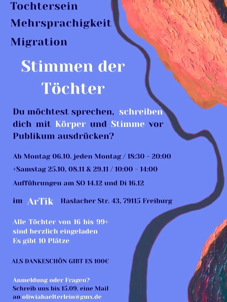 Hast du Lust dich mit deinem #Tochtersein, deiner #Herkunft, #Migrationserfahrung und #Mehrsprachigkeit auseinanderzusetzen?
Dann bist du herzlich zu „Die Stimmen der Töchter“ eingeladen!
@andrealagosperformance @dejla.jassim & @oliwia_strange suchen Töchter (16 bis 99+) die Lust haben sich über ihre Mehrsprachigkeit, Herkunft, comfort food, Erinnerungen, Lieblingssprachen, kulturelle (Un-?) Übersetzbarkeiten … und und und … auszutauschen.
🪢„Die Stimmen der Töchter“ möchte Freiburgs Diversität literarisch und künstlerisch hör- und
sichtbar machen. Nicht jede*r Deutsche spricht nur Deutsch, nicht jedes Bobbele ist eine Kartoffel und einige Menschen verschweigen aus Angst vor Diskriminierung ihre Herkunftssprache, ihr Herkunftsland und spalten sich schmerzhaft von ihrer Kultur und Familie ab, um dazuzugehören.
🩷Unser Ziel: Unterschiede und Gemeinsamkeiten der Töchter aufzuzeigen, sie aussprechen zu lassen, was ihnen auf der Zunge liegt, auf die Diversität hinweisen, die unserer Realität entspricht und gleichzeitig die Öffentlichkeit für Herkunftsscham zu sensibilisieren.
🗓️Von Okt – Dez treffen wir uns jeden Montag @artikfreiburg und in Teil I sprechen und schreiben wir gemeinsam und in Teil II versuchen wir die Themen und Texte, die uns am Herzen liegen, mit Stimme und Körper in eine künstlerische Form zu bringen, um das Ganze im Dezember vor Publikum zu präsentieren.
💬Wir laden Töchter ein, die mehrsprachig aufgewachsen sind, nicht professionell schreiben oder Bühnenerfahren sind.
Es gibt 10 Plätze & 100€ pro Person für die Teilnahme.
📝Wir treffen uns ab Mo 06.10. / 18:30 - 20:00
+ an 3 Samstagen:
25.10. / 10-14 Uhr
Nov 08.11 /.10-14 Uhr & 29.11. / 10-14 Uhr
Sowie 1 Freitag:
12.12. / 18:30 - 20:00
Die Aufführungen finden SO 14.12. und Di 16.12. abends statt.
*Es ist nicht schlimm, wenn du an 1-2 Terminen nicht kannst*
🐹Mehr Infos zum Projekt, Barrierefreiheit & uns -> @artikfreiburg Website
🚨Fragen & Anmeldung: bis 15.09. an oliwiahaelterlein@gmx.de
🙏Mit freundlicher finanzieller Unterstützung von @laft_bw @artikfreiburg #kulturamtfreiburg
💋 @mumukry @hannah_katinka für Antrag, Konzept, Gestalt & Finanzen!
💟 @andrealagosperformance für Flyer!