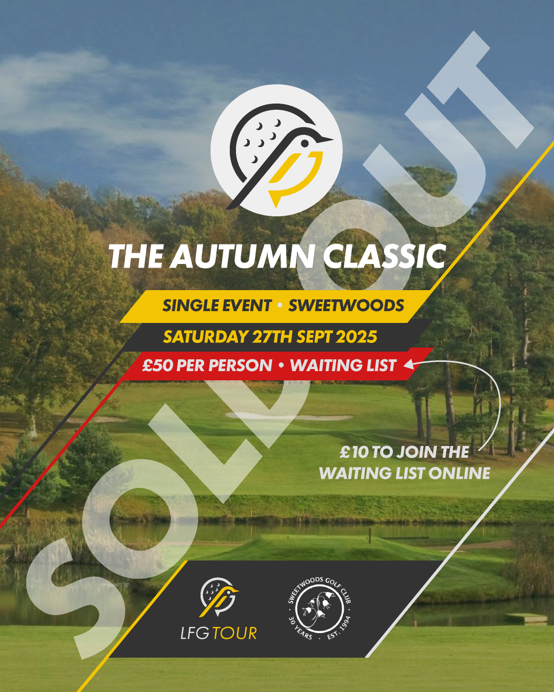 Waiting List live NOW ⬇
Join the list with a £10 deposit that's of course fully refundable if you do not secure a spot.
🏆 The Autumn Classic
🗓 Saturday 27th September
📍 Sweetwoods Golf Club, TN8
💻 Head over to the event page to check out the full details and to secure your spot.
Link in bio too:
https://lfgtour.com/2025-the-autumn-classic