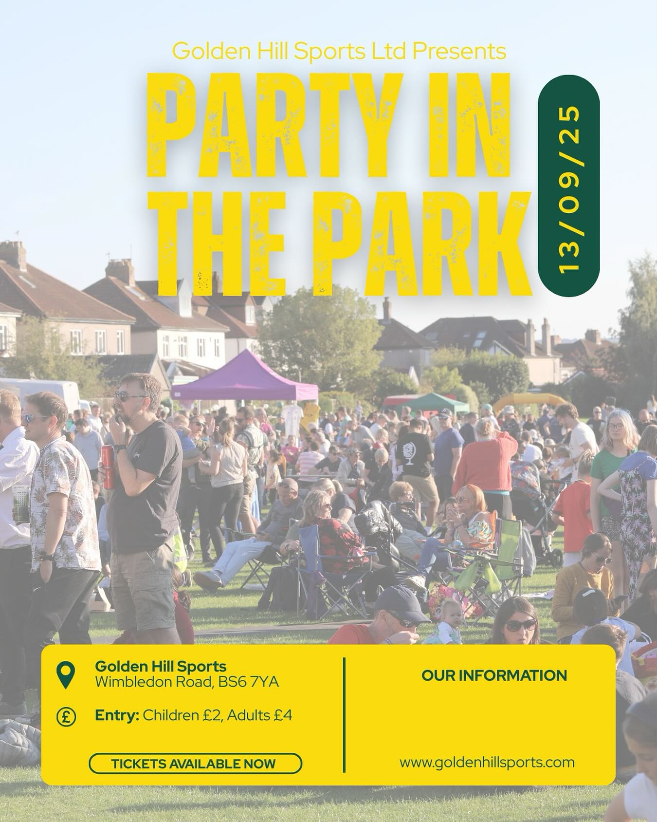 🎪 PARTY IN THE PARK RETURNS TO GOLDEN HILL 🎪
We will once more be inviting the local community through the gates for a fun-filled day for all the family on Saturday 13th September 2025.
🏏 Games, inflatables, bash the car, tractor rides and so much more...
🎭 Entertainment - live music, dance, martial arts
🍔 BBQ, curry, jerk, crepes and many other food options available
🍻 Licensed bar selling both alcoholic and non-alcoholic drinks
🏆 Grand raffle
Want to beat the queues? Head over to https://www.goldenhillsports.com/event-details/party-in-the-park-2025 to secure your tickets now for fast track entry! Raffle tickets are also available at https://www.goldenhillsports.com/product-page/party-in-the-park-raffle-ticket
🎉🥳
#upthehill #bs6 #bs9 #henleazebristol #whatsonbristol #goldenhillbristol #partyinthepark