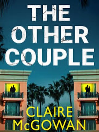 Here it is! Title and cover for my next book, out in February.
Beth and Vince are on a make or break holiday in Tenerife when they get mixed up with a younger, more glamorous couple. A few days later someone is dead and nothing will ever be the same.
#crime #thriller #clairemcgowan #thrillerbooks #crimefiction #theothercouple