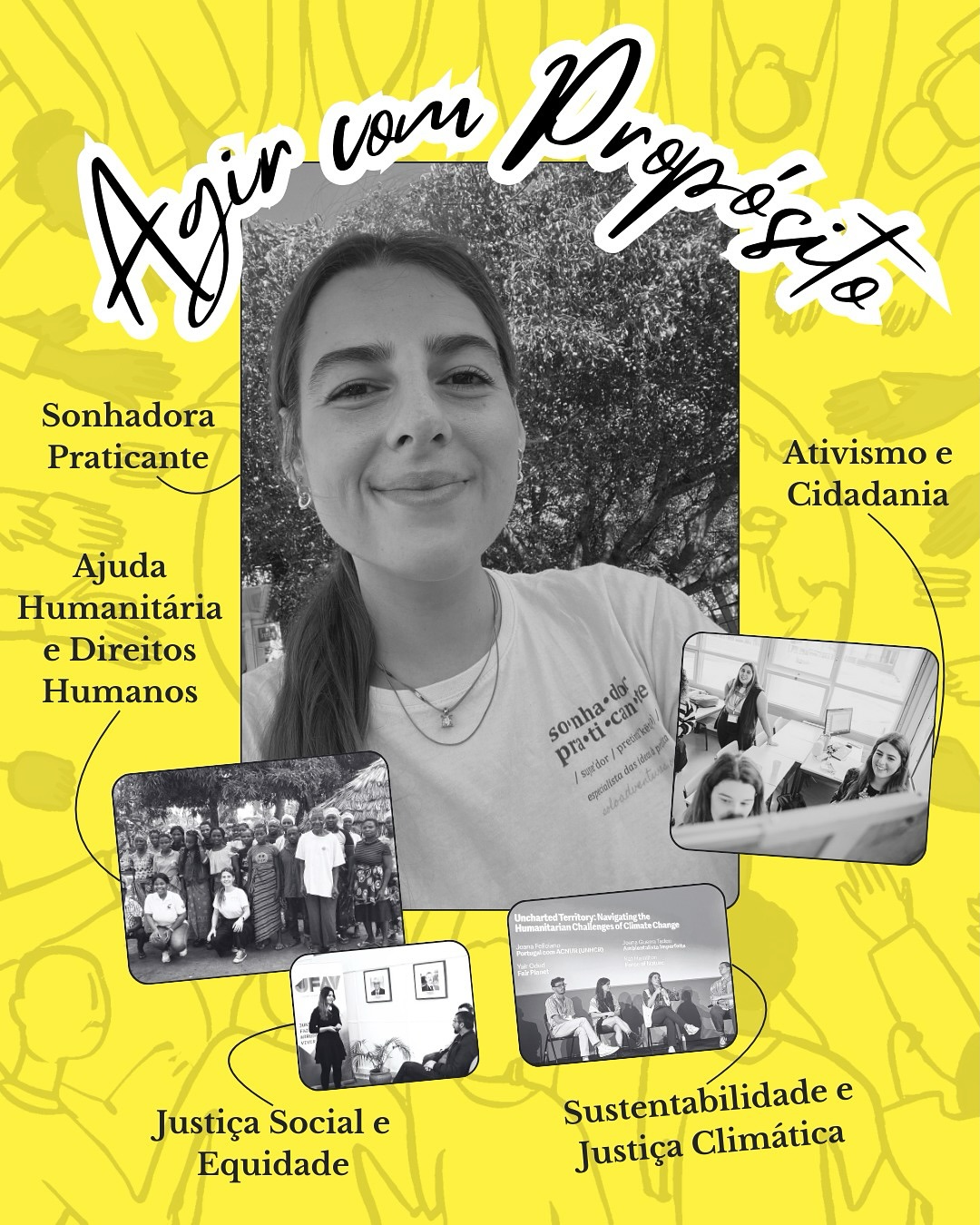 👋 Olá, sou a Joana Feliciano e hoje nasce o Agir com Propósito.
Este é o meu espaço de partilha — de reflexões, projetos e iniciativas no campo humanitário, político, social e de ativismo.
Num mundo tão complexo e interligado, acredito que é urgente fazermos perguntas simples mas transformadoras:
🌍O que significa agir com propósito?
🌏Como alinhar valores pessoais com ações que promovam justiça social e dignidade humana?
🌎Que histórias e vozes ainda precisam de ser amplificadas?
👉 Aqui não encontrarás respostas prontas, mas sim provocações, ideias e inspiração para quem acredita que podemos criar soluções criativas e mudar o mundo, passo a passo.
🧭 O Agir com Propósito é também o meu portfólio profissional: onde partilho o meu trabalho em formação, mentoria, consultoria, oratória e facilitação de eventos.
🙌 Espero que este espaço se torne um ponto de encontro para quem, como eu, acredita que a mudança começa quando decidimos agir com propósito.