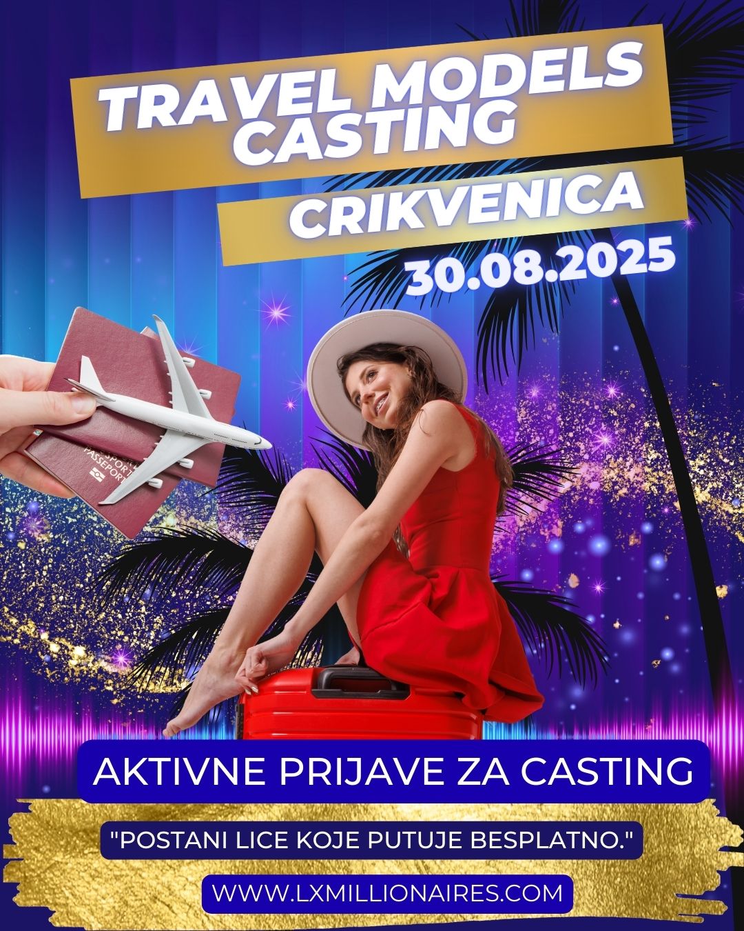 📸 Travel Models Casting 2025
Pridruži se ekskluzivnom castingu u Crikvenici u luksuznoj vili sa super automobilima 🚘✨
Tražimo djevojke koje žele biti dio luksuznih photoshootinga, putovanja i promocija brendova.
📍 Lokacija: Crikvenica (Hrvatska)
📅 Datum: 30.08. 2025.
🔗 Prijave isključivo putem DM-a – pošalji nam:
Ime i prezime
Godine
Grad
2–3 fotografije
#TravelModelsCasting
#TravelModels
#LuxuryModels
#ModelCasting2025
#CastingCall
#FashionModels
#LuxuryLifestyle
#ModelSearch
#Photoshooting
#ModelLife
#Crikvenica
#Crikvenica2025
#Rijeka
#Zagreb
#CroatiaModels
#CroatiaFashion
#CroatiaLifestyle
#CroatiaLuxury